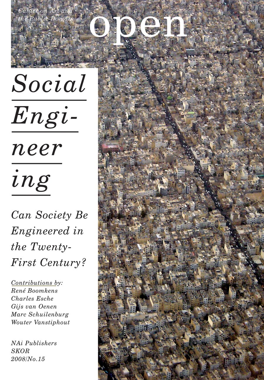 Open 15: Social Engineering: Can Society Be Engineered in the TwentyFirst Century?,Used