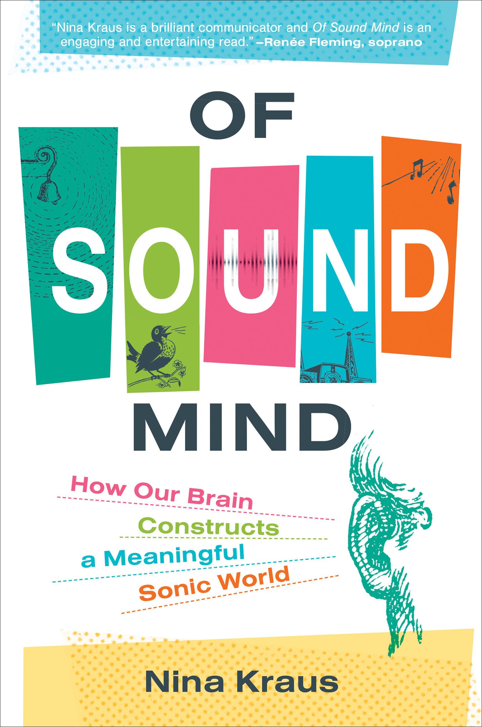 Of Sound Mind: How Our Brain Constructs A Meaningful Sonic World,Used