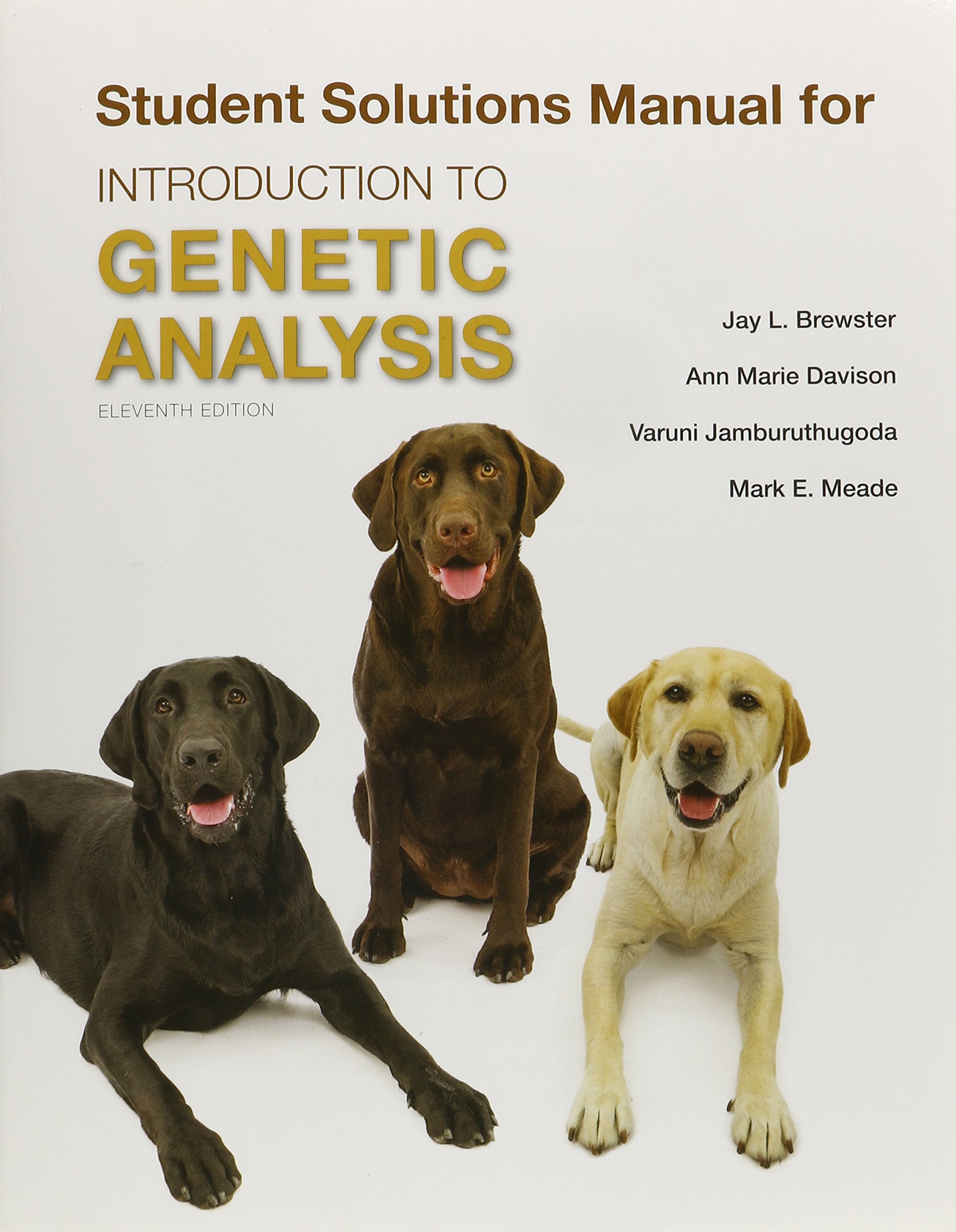 Solutions Manual for Introduction to Genetic Analysis,Used
