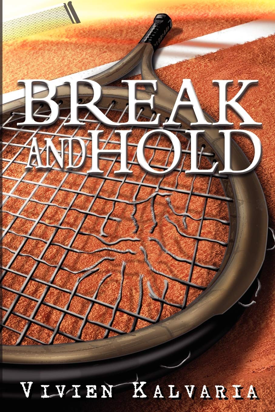 Break and Hold: Inspired by a True Event,Used