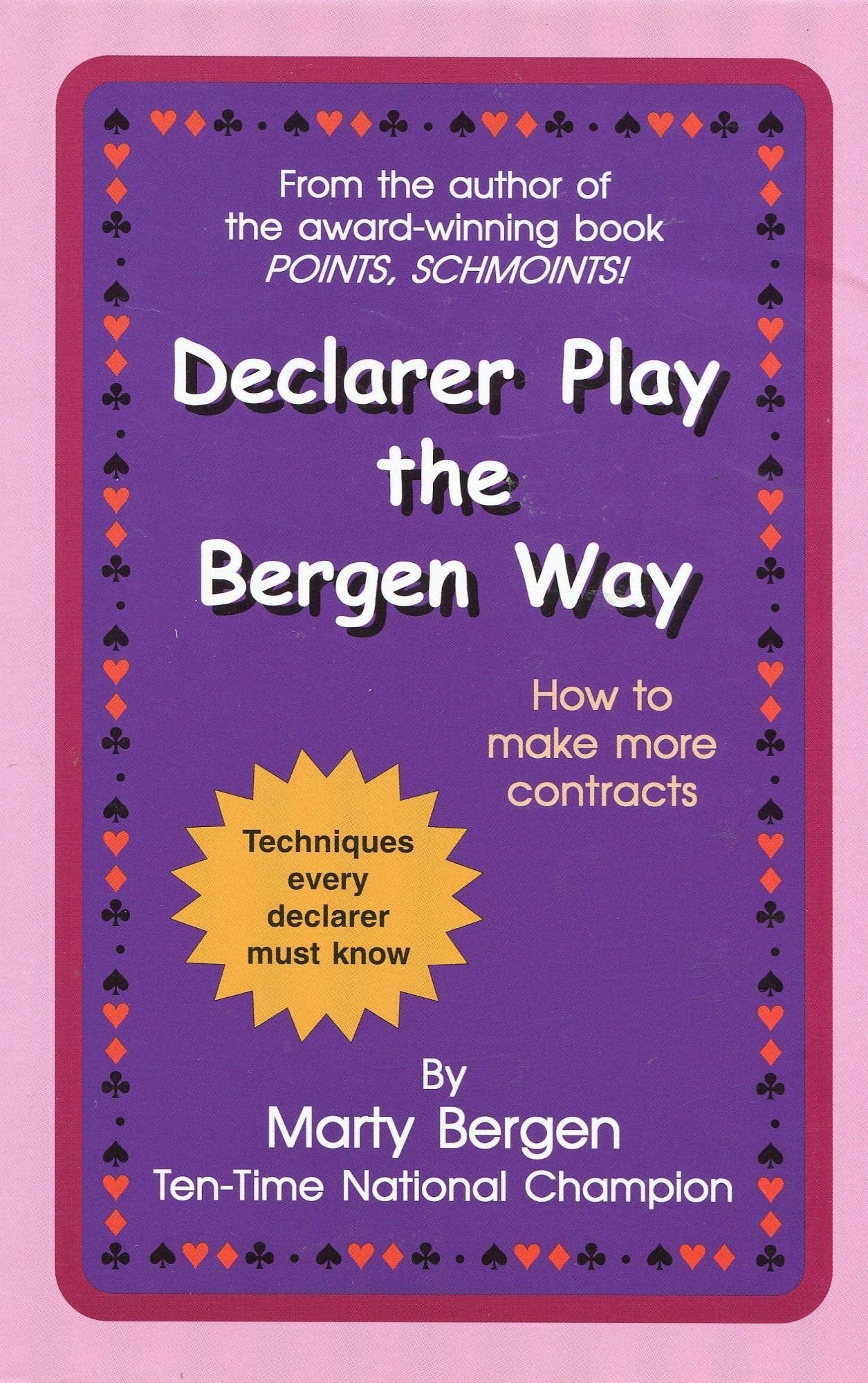Declarer Play the Bergen Way,Used