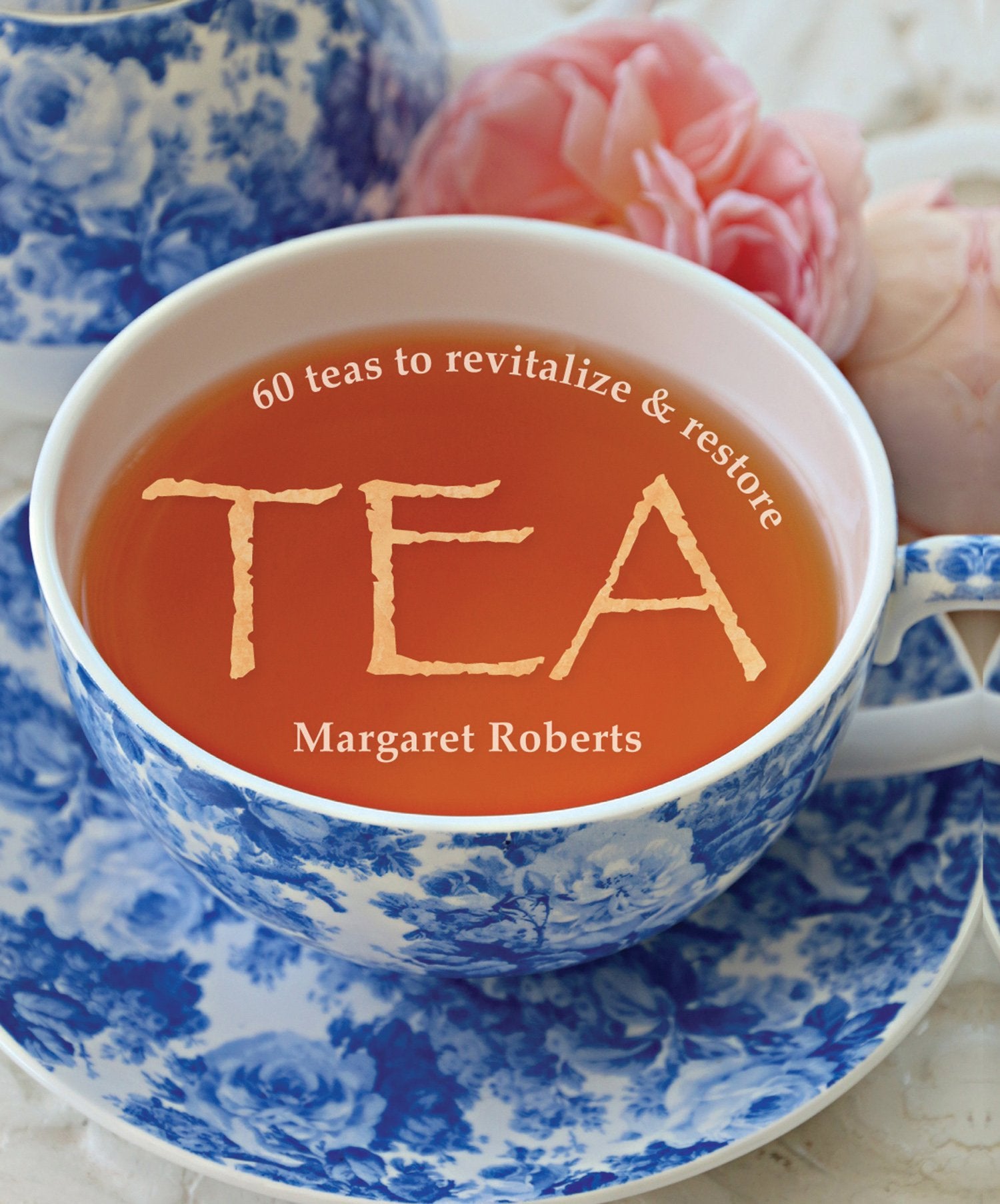 Tea: 60 teas to revitalize & restore,Used