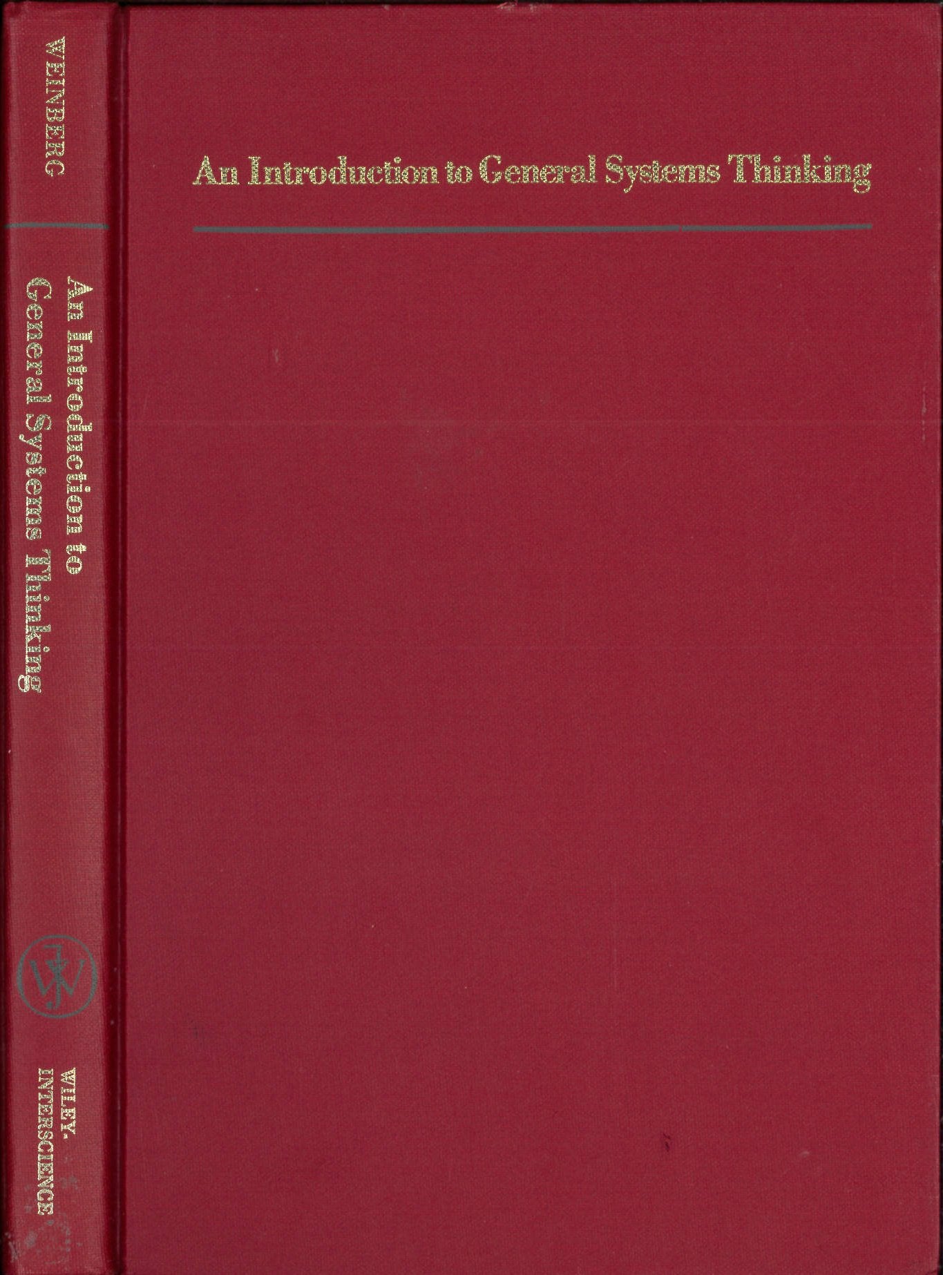 An Introduction To General Systems Thinking (Wiley Series On Systems Engineering And Analysis)