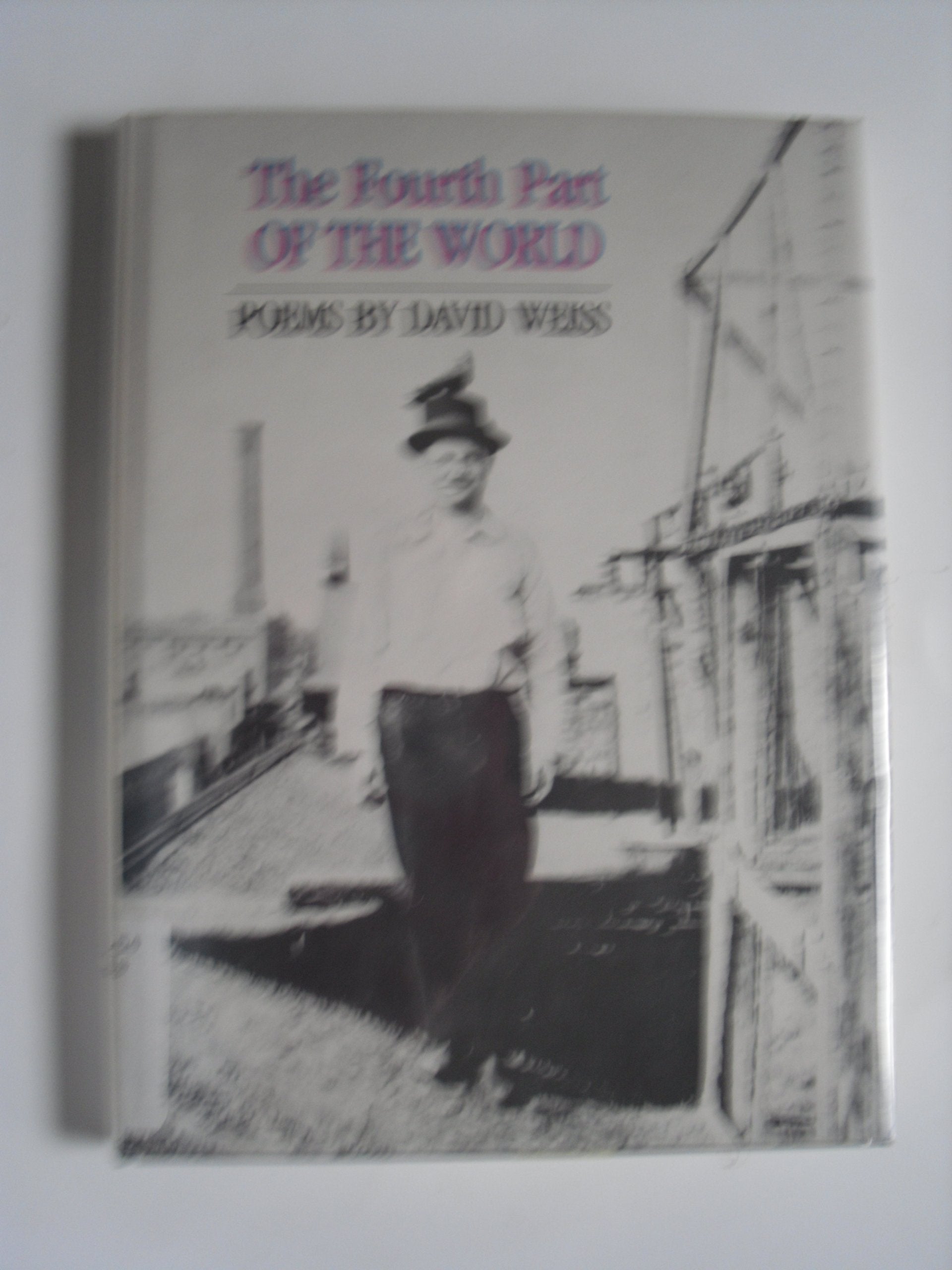 The Fourth Part of the World (George Elliston Poetry Prize, 1986),Used
