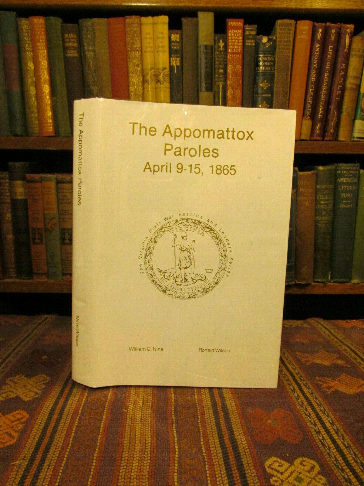 Appomattox Paroles April 915, 1865 (The Virginia Civil War Battles And Leaders Series),Used
