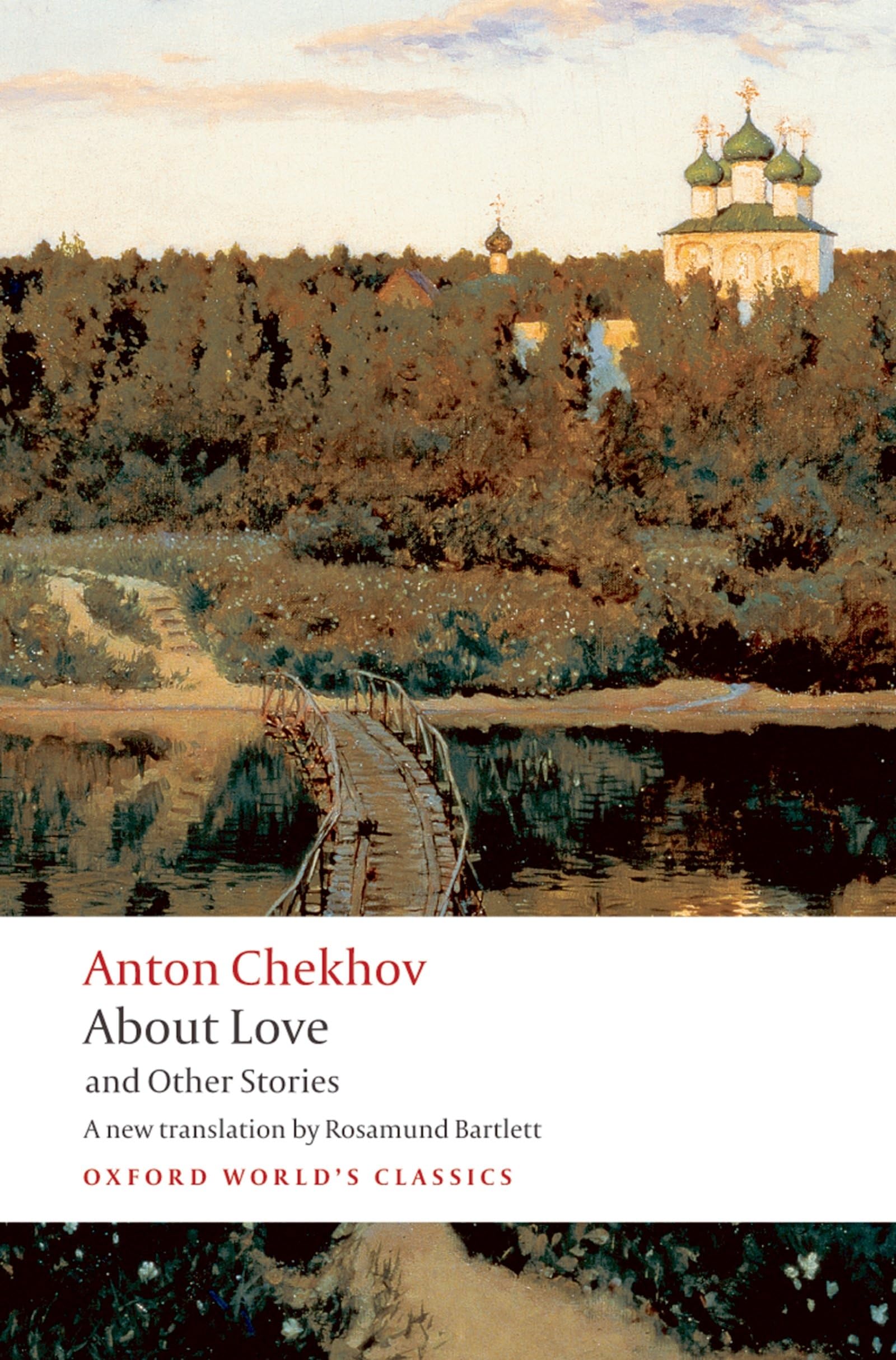 About Love and Other Stories (Oxford World's Classics),New