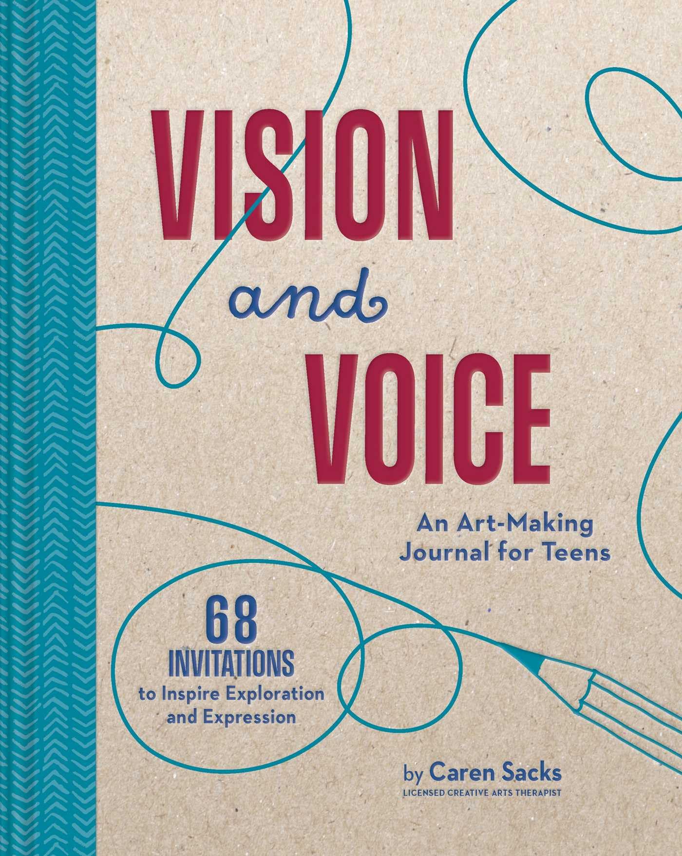 Vision and Voice: An ArtMaking Journal for Teens (ArtMaking Journals),New