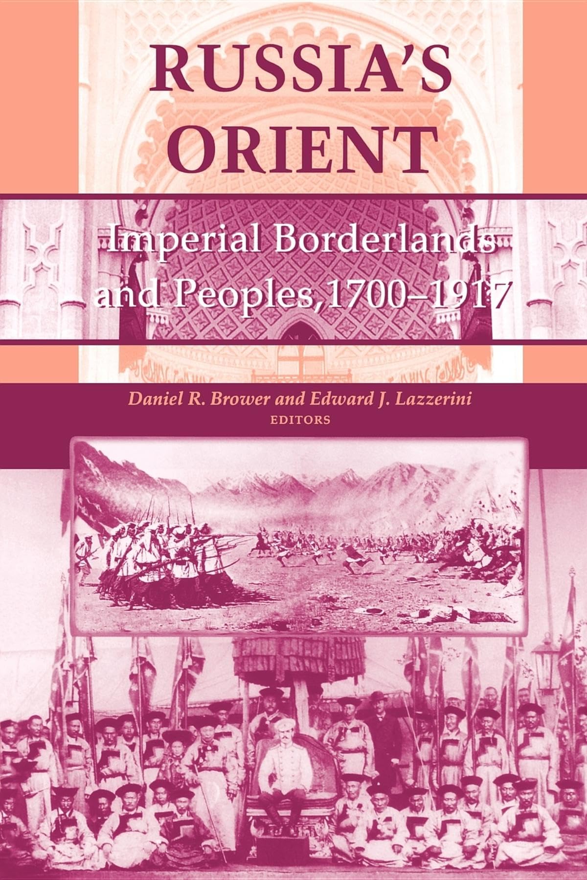 Russia's Orient: Imperial Borderlands and Peoples, 17001917 (IndianaMichigan Series in Russian and East European Studies),Used