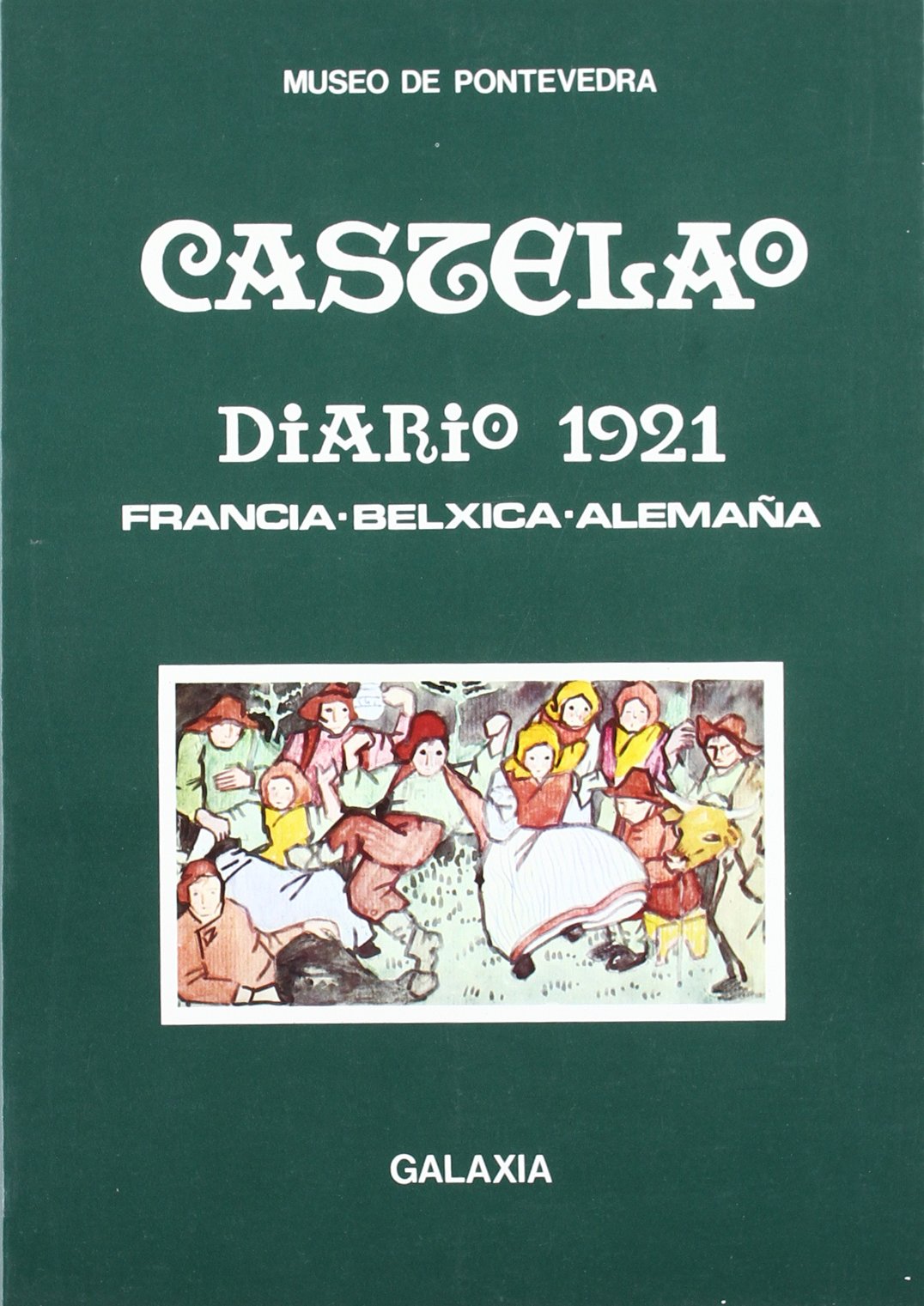 Castelao. Diario 1921,Used