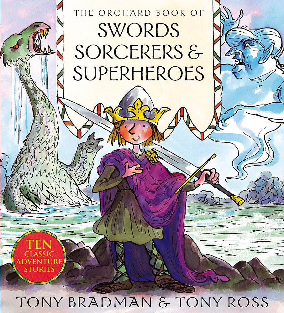 The Orchard Book Of Swords Sorcerers & Superheroes,Used