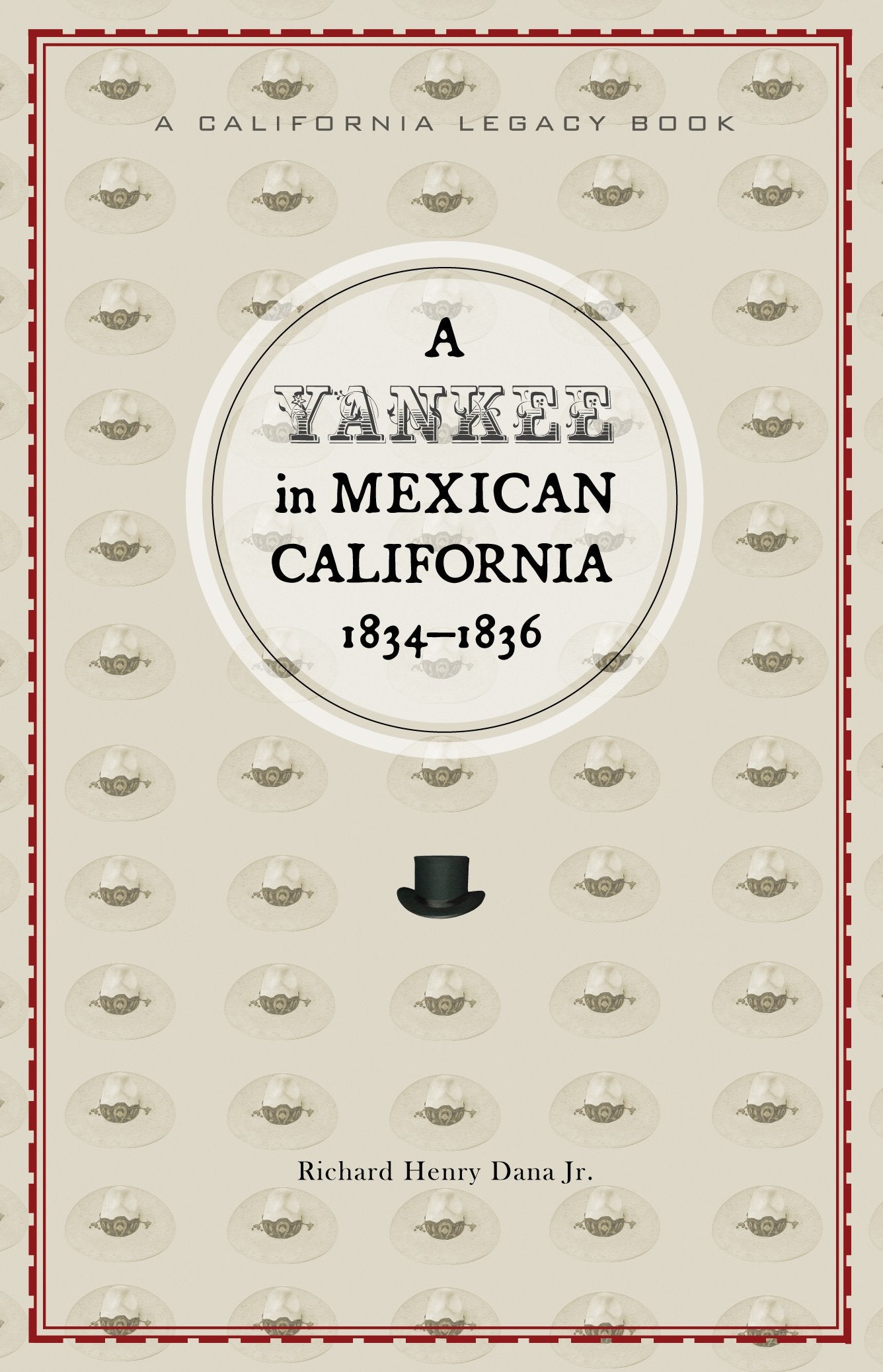 Yankee in Mexican California, A, 18341836,Used