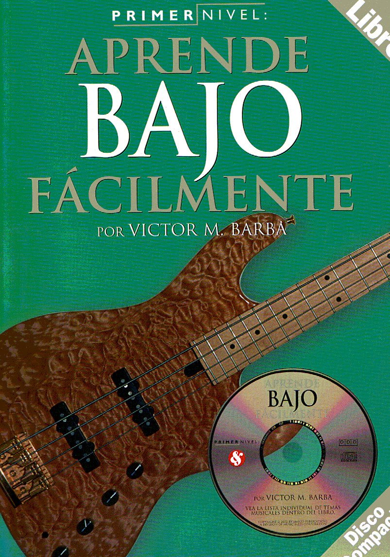 Primer Nivel: Aprende Bajo Facilmente (Spanish Edition),New