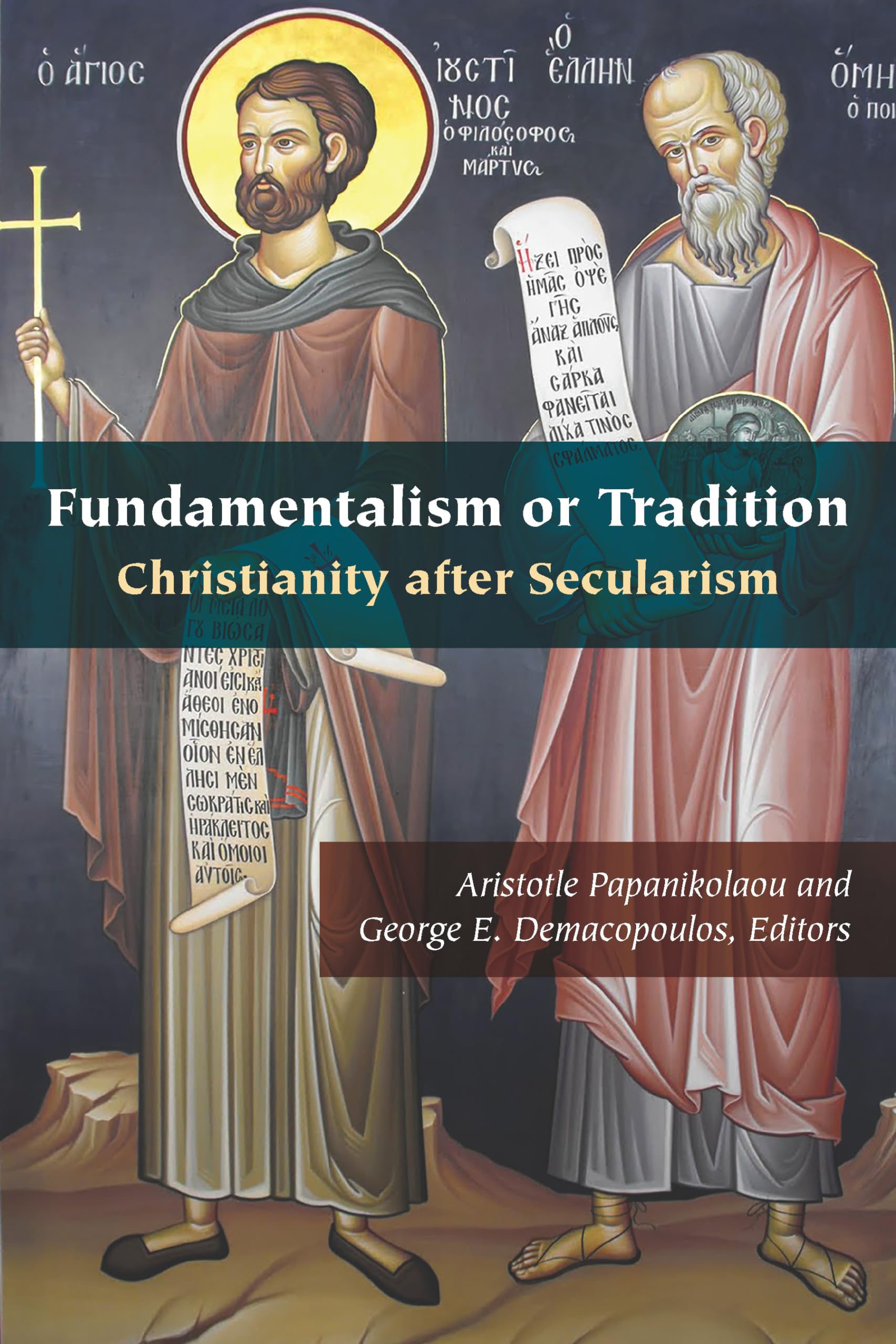 Fundamentalism or Tradition: Christianity after Secularism (Orthodox Christianity and Contemporary Thought),Used