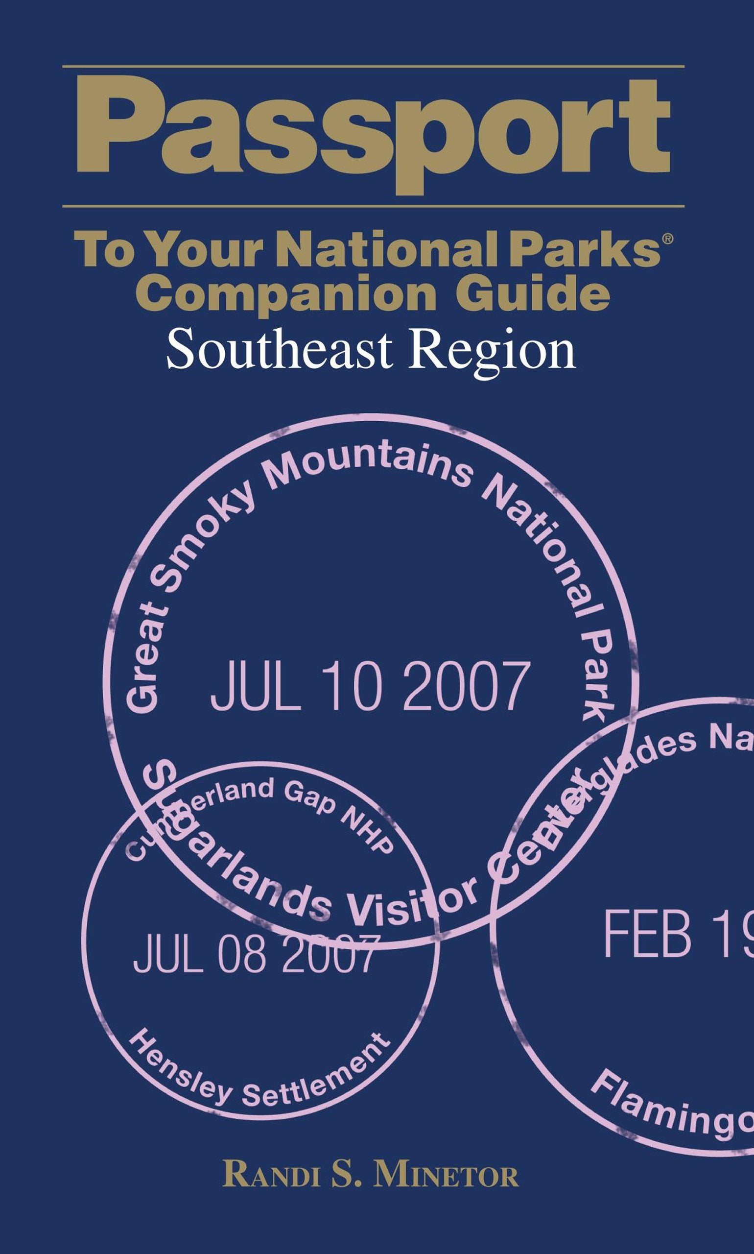 Passport To Your National Parks Companion Guide: Southeast Region (Passport Series),Used