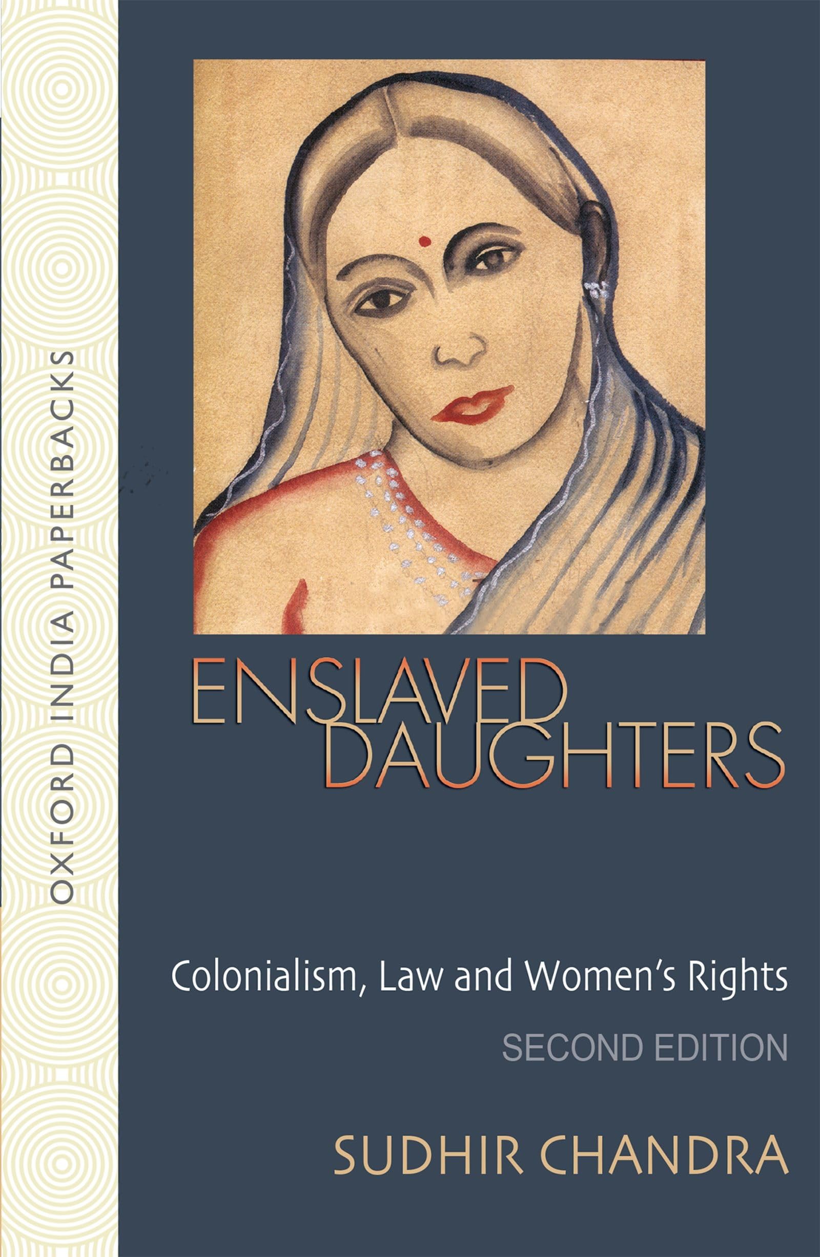 Enslaved Daughters: Colonialism, Law and Women's Rights,Used