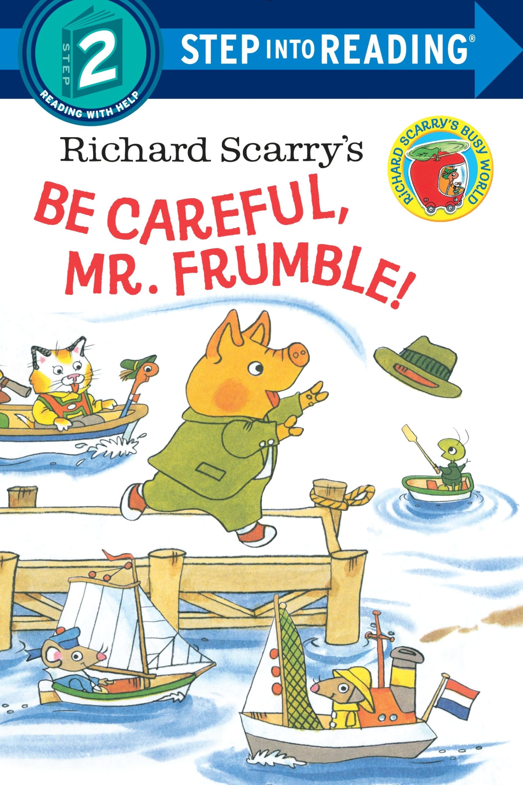 Richard Scarry's Be Careful, Mr. Frumble! (Step into Reading),Used