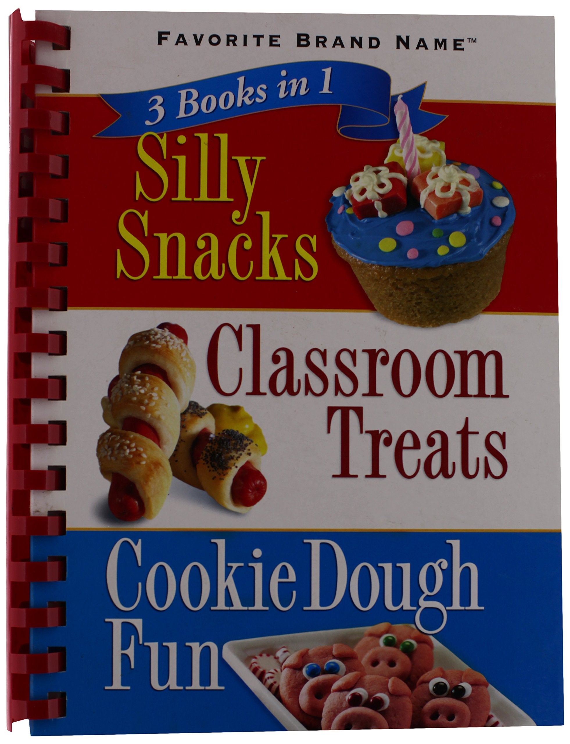 3 Books In 1: Silly Snacks, Classroom Treats, Cookie Dough Fun (Spiral Bound)-new