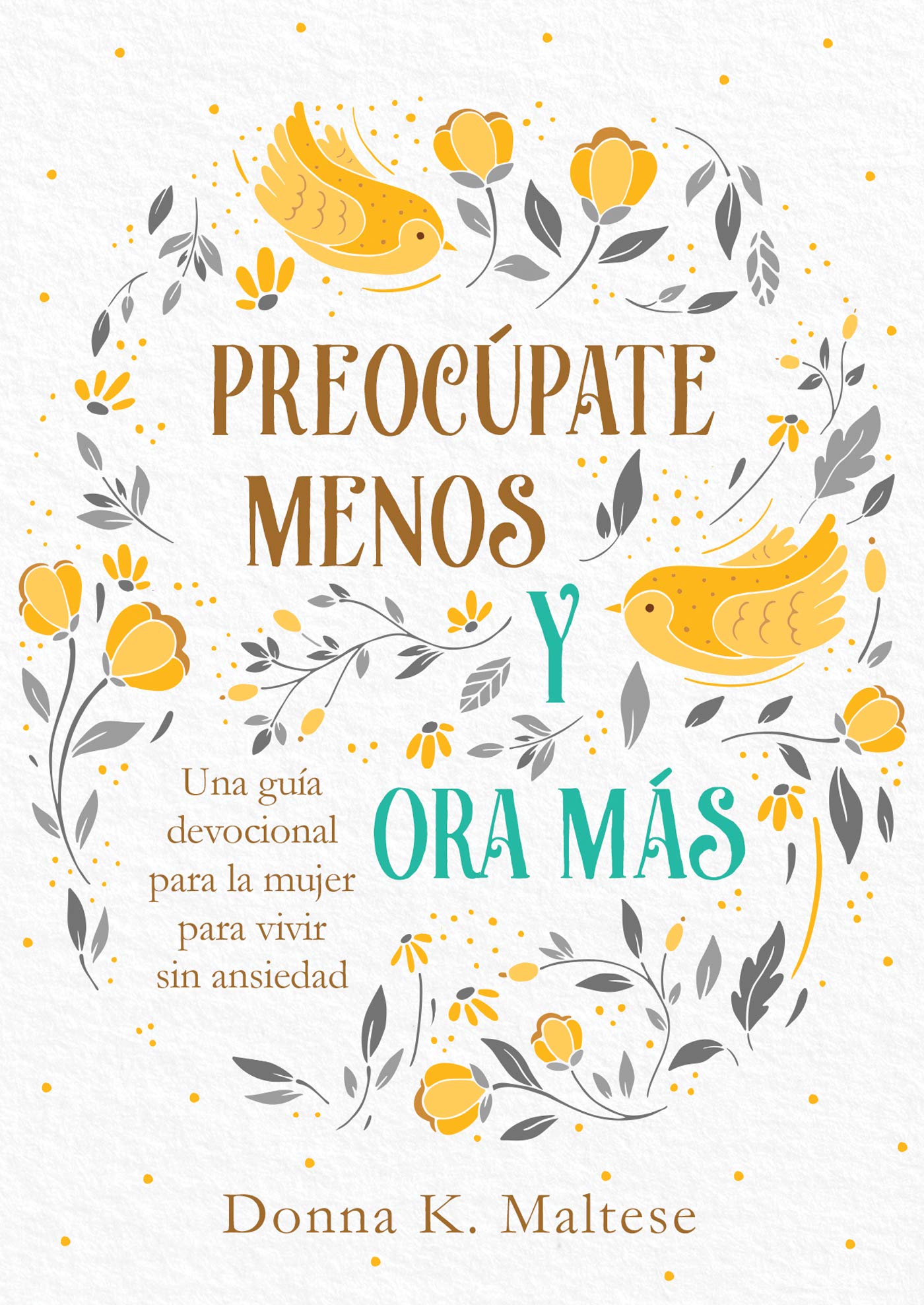 Preocupate menos y ora mas (Spanish Edition),Used