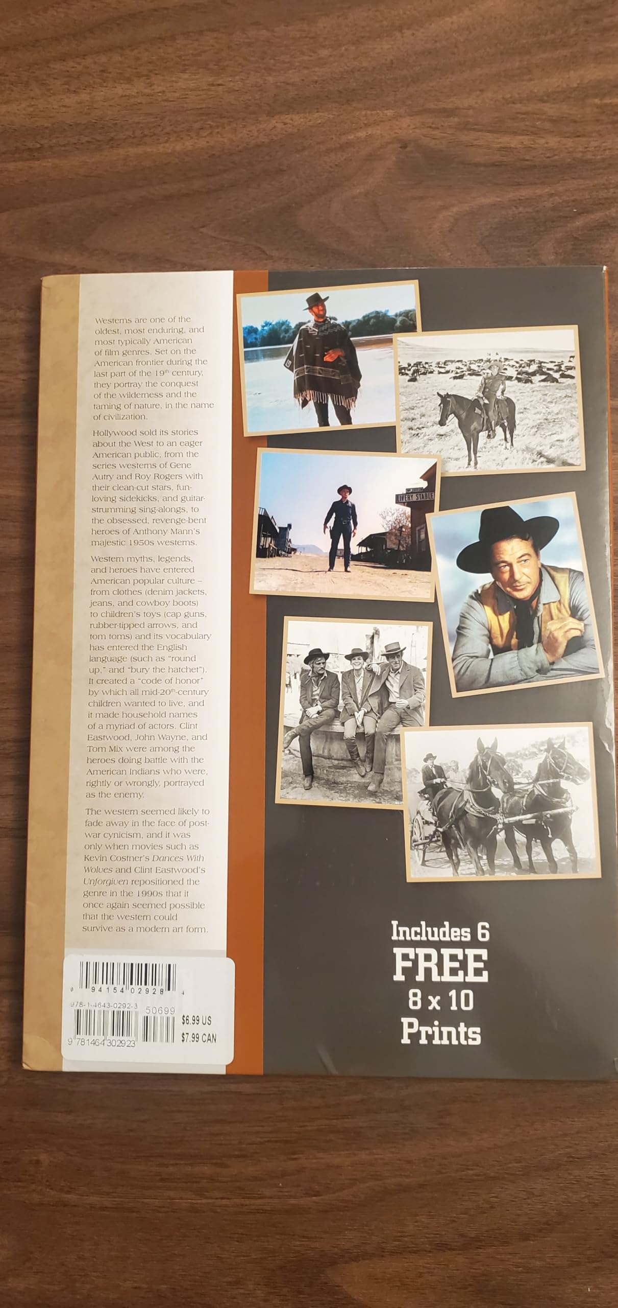 Hollywood Westerns: The Movies. The Heroes. Includes 6 Free 8X10 Prints (Book And Print Packs)