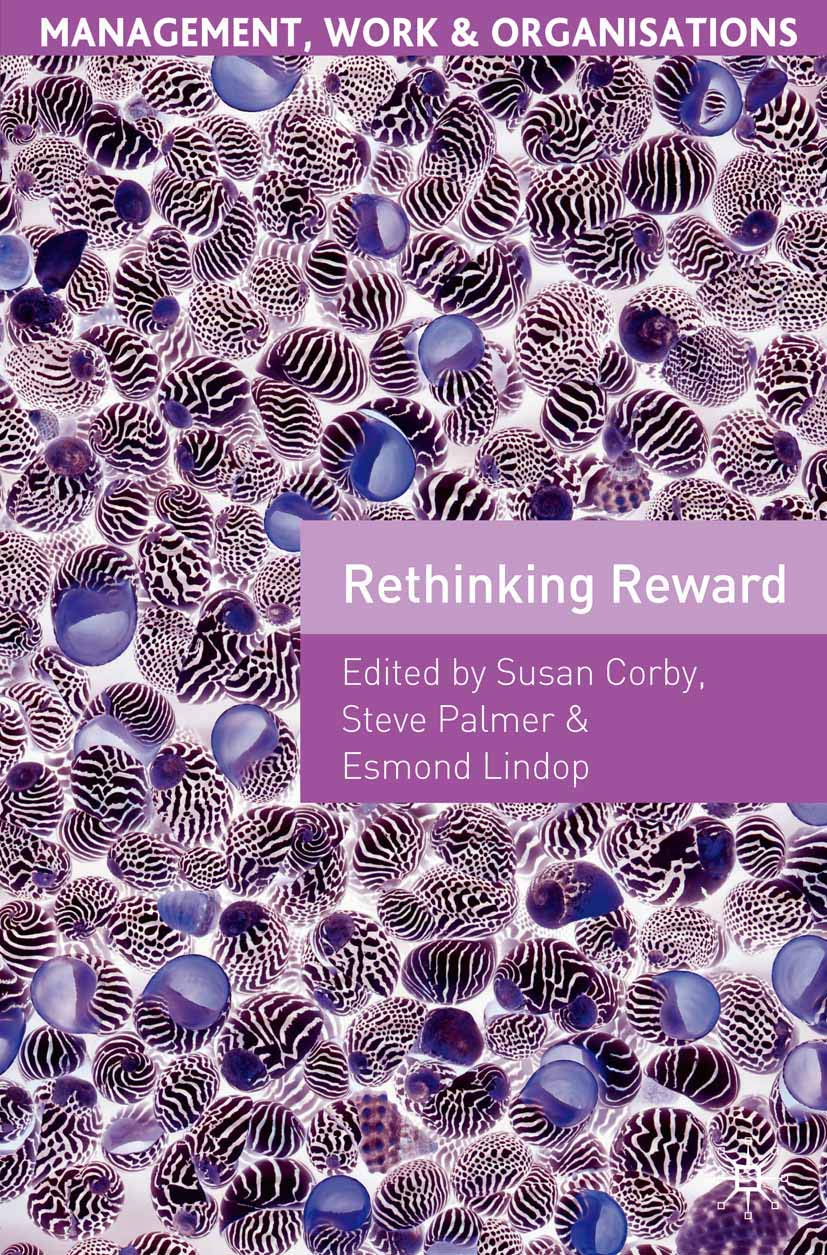 Rethinking Reward (Management, Work and Organisations, 21),Used