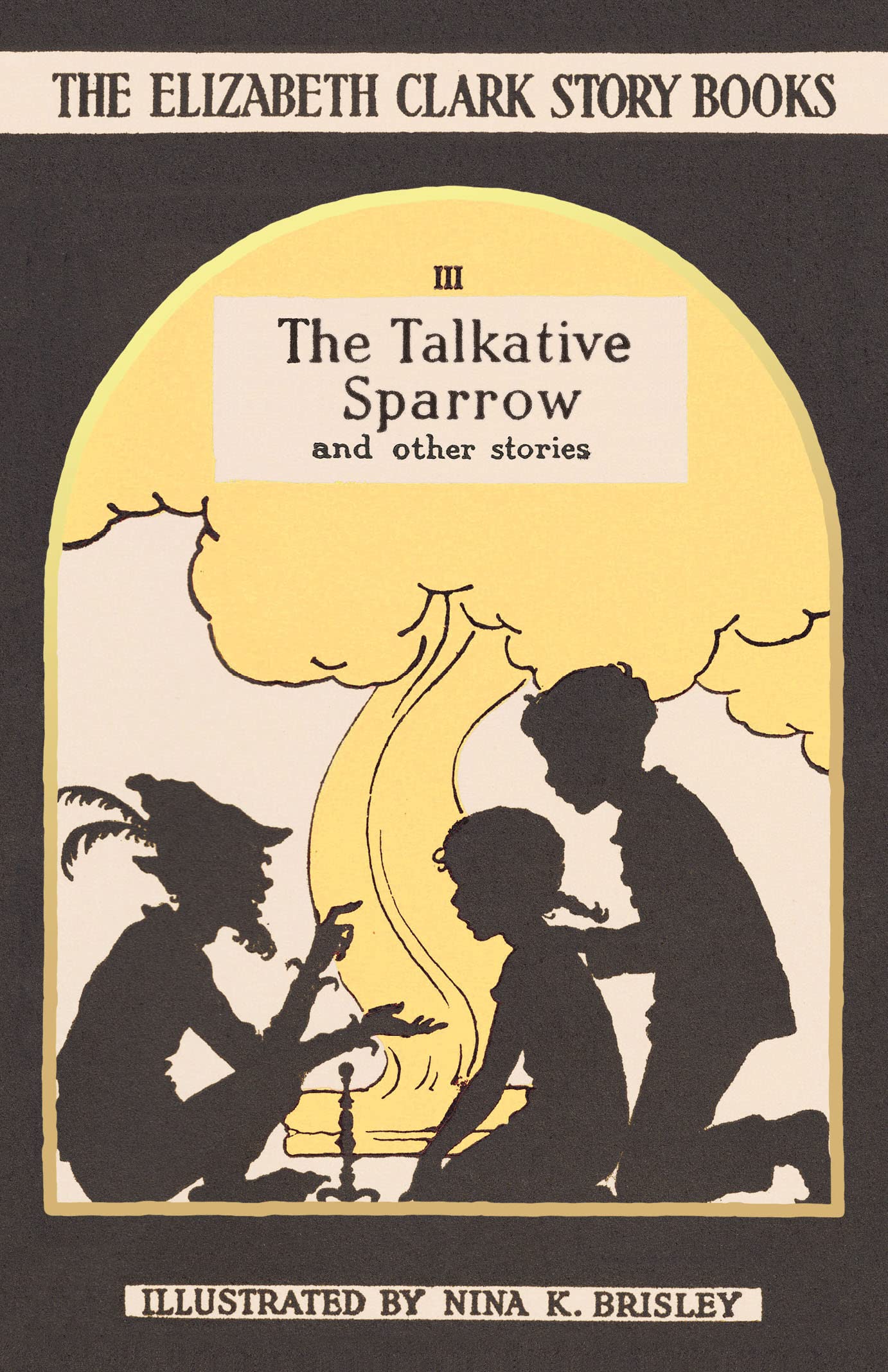 The Talkative Sparrow: And Other Stories (3) (The Elizabeth Clark Story Books),Used