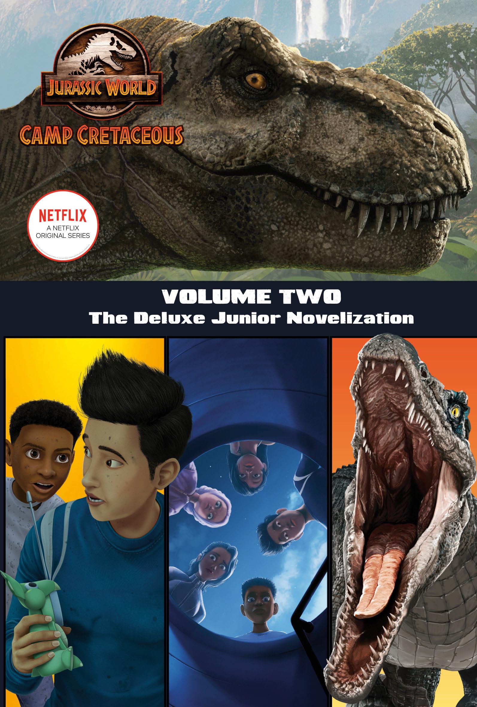 Camp Cretaceous, Volume Two: The Deluxe Junior Novelization (Jurassic World: Camp Cretaceous),Used