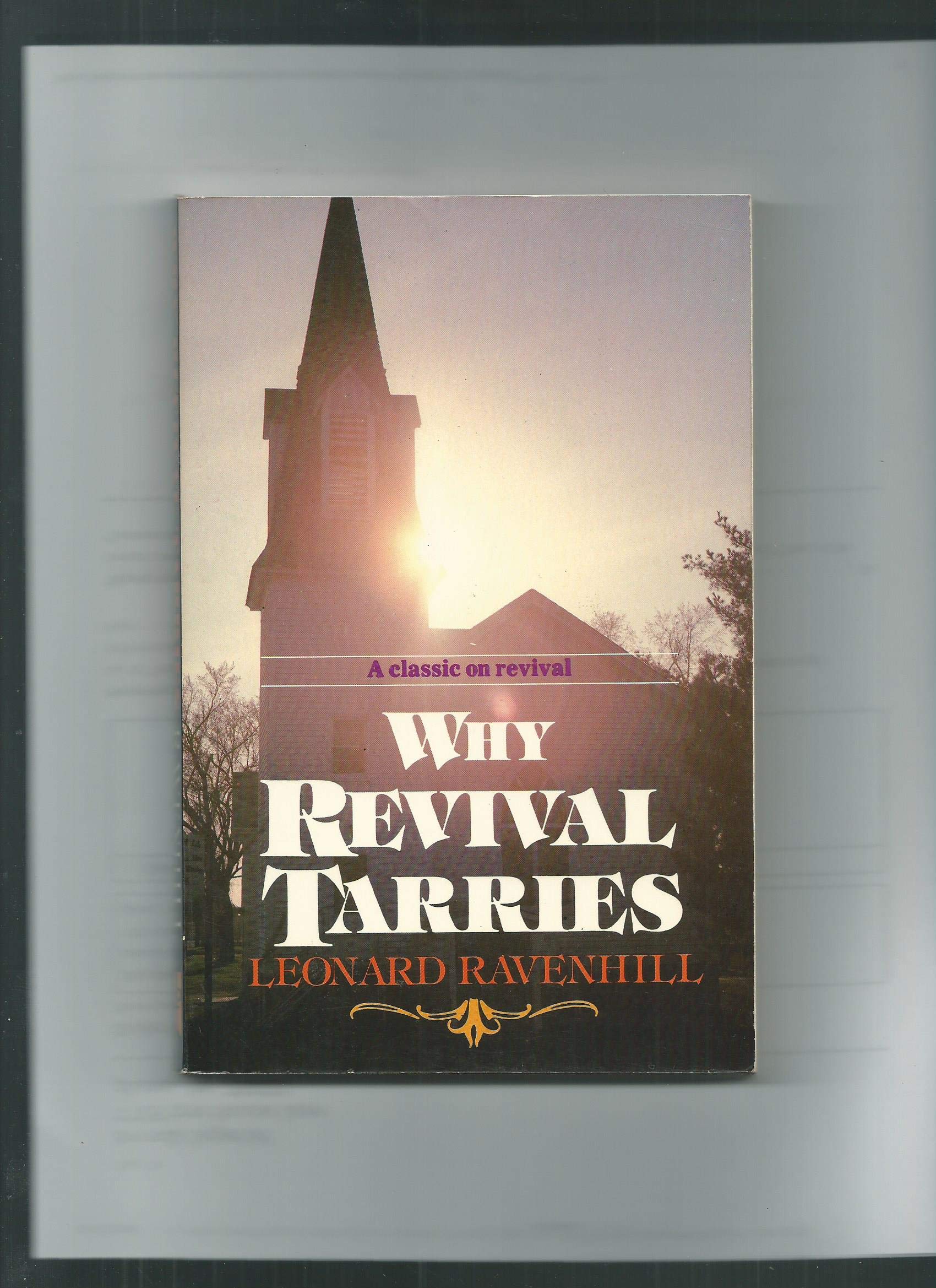 Why Revival Tarries,New