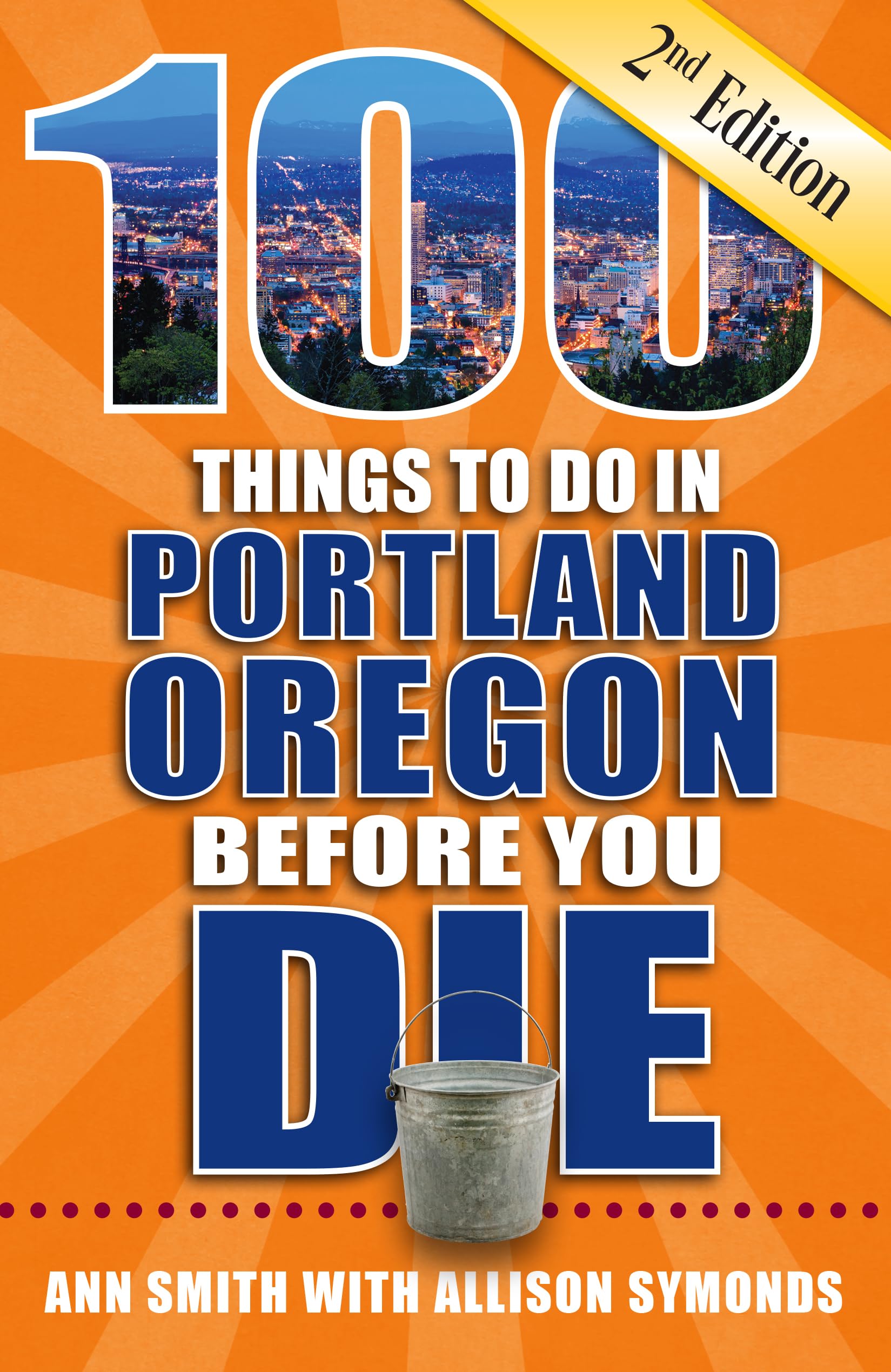100 Things to Do in Portland, Oregon Before You Die, 2nd Edition (100 Things to Do Before You Die),Used