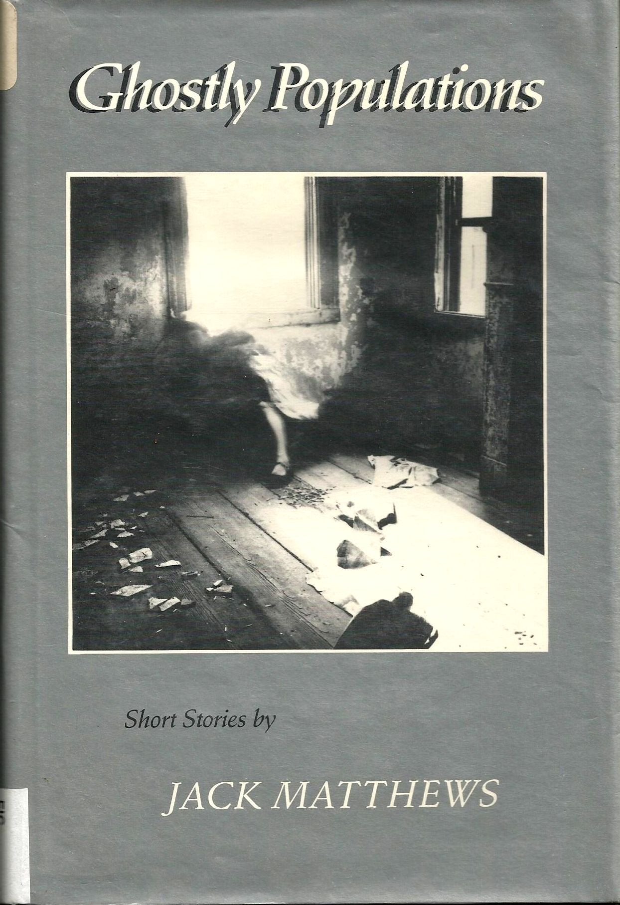 Ghostly Populations (Johns Hopkins: Poetry and Fiction),Used