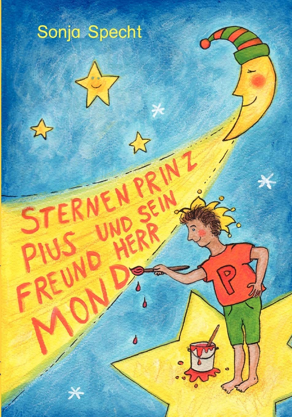 Sternenprinz Pius und sein Freund Herr Mond (German Edition),Used