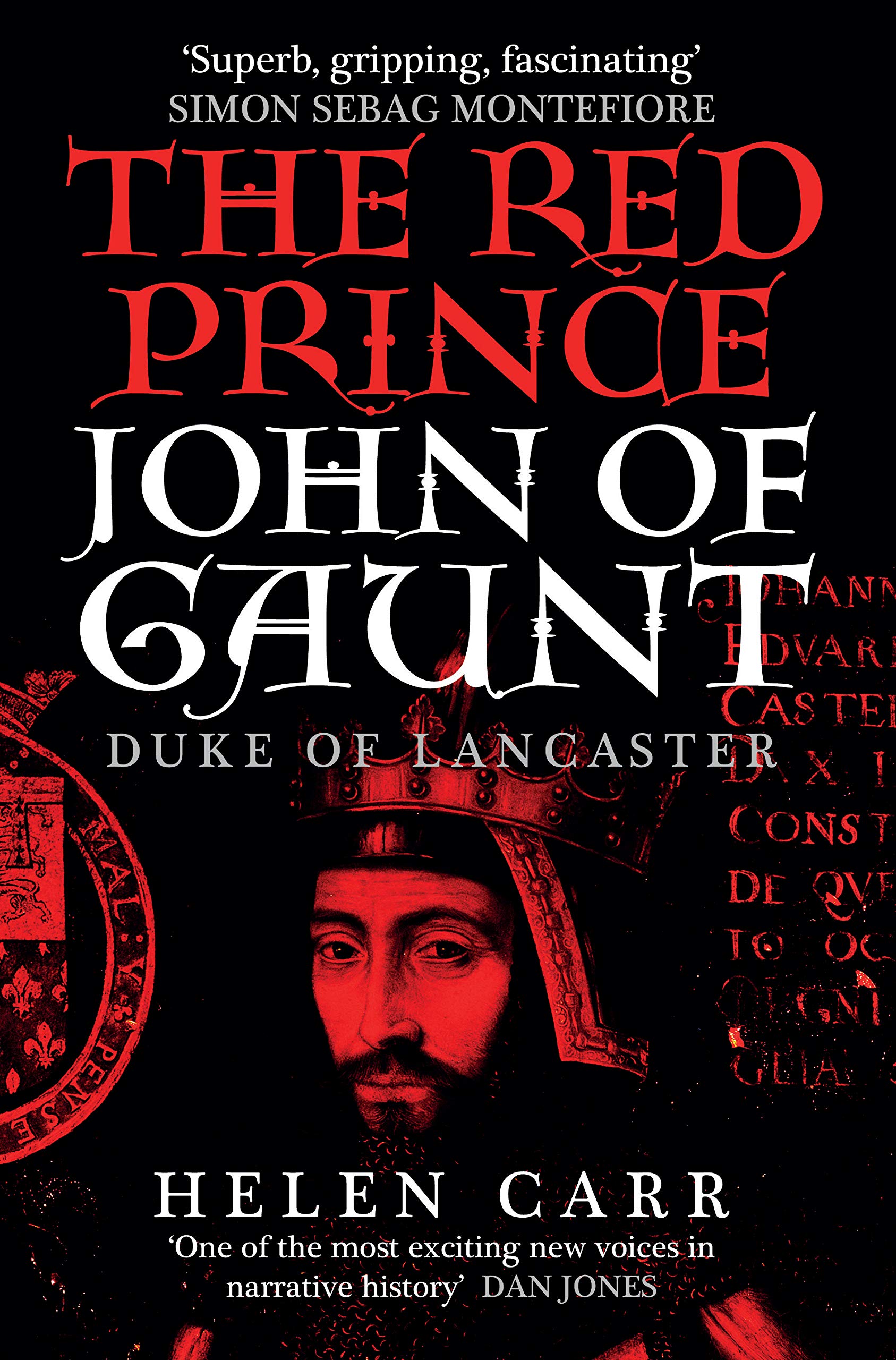 The Red Prince: The Life Of John Of Gaunt, The Duke Of Lancaster,New