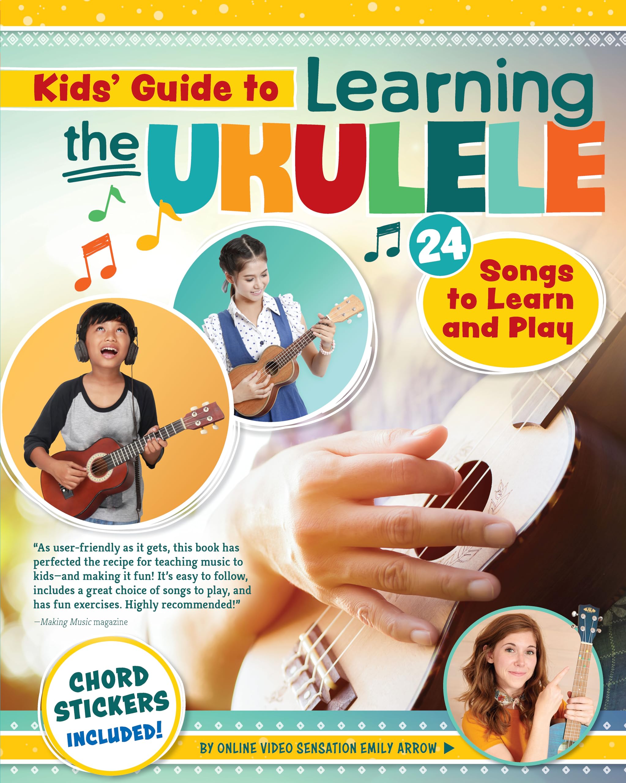 Kids' Guide to Learning the Ukulele: 24 Songs to Learn and Play (Happy Fox Books) Introduction to the Uke for Children, with Bas,Used