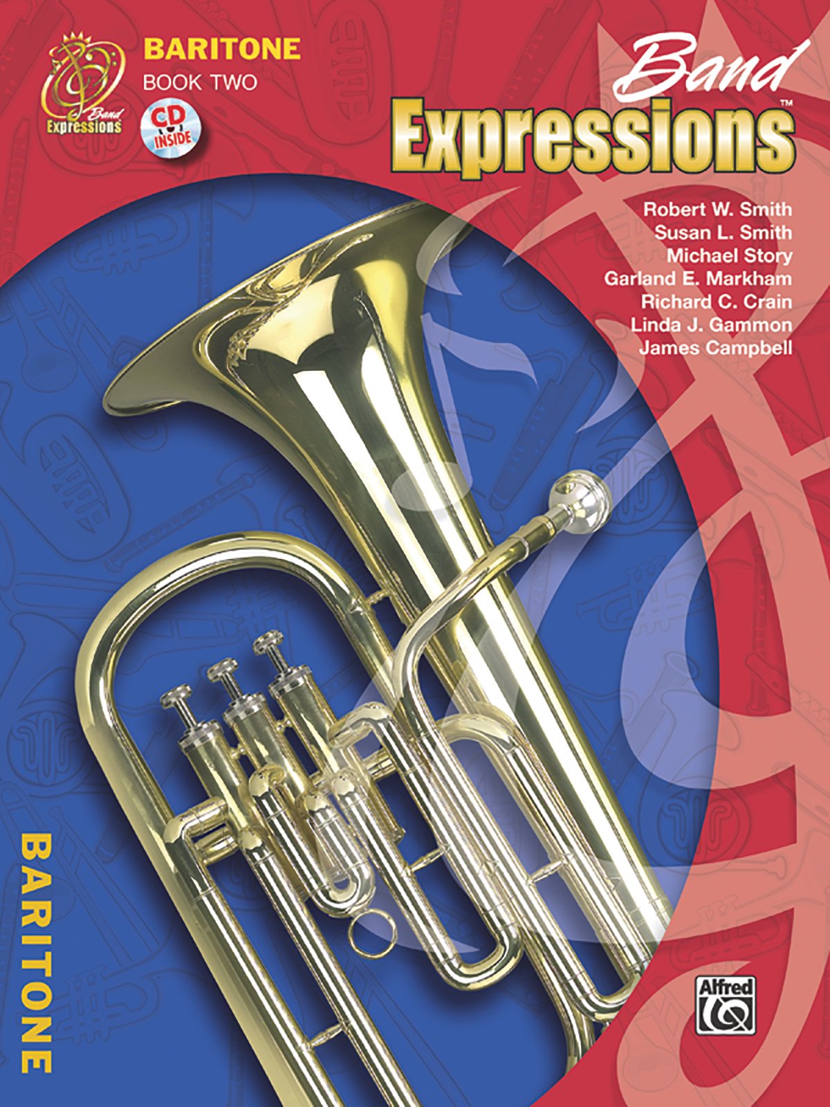 Band Expressions, Book Two Student Edition: Baritone B.C., Book & CD,New