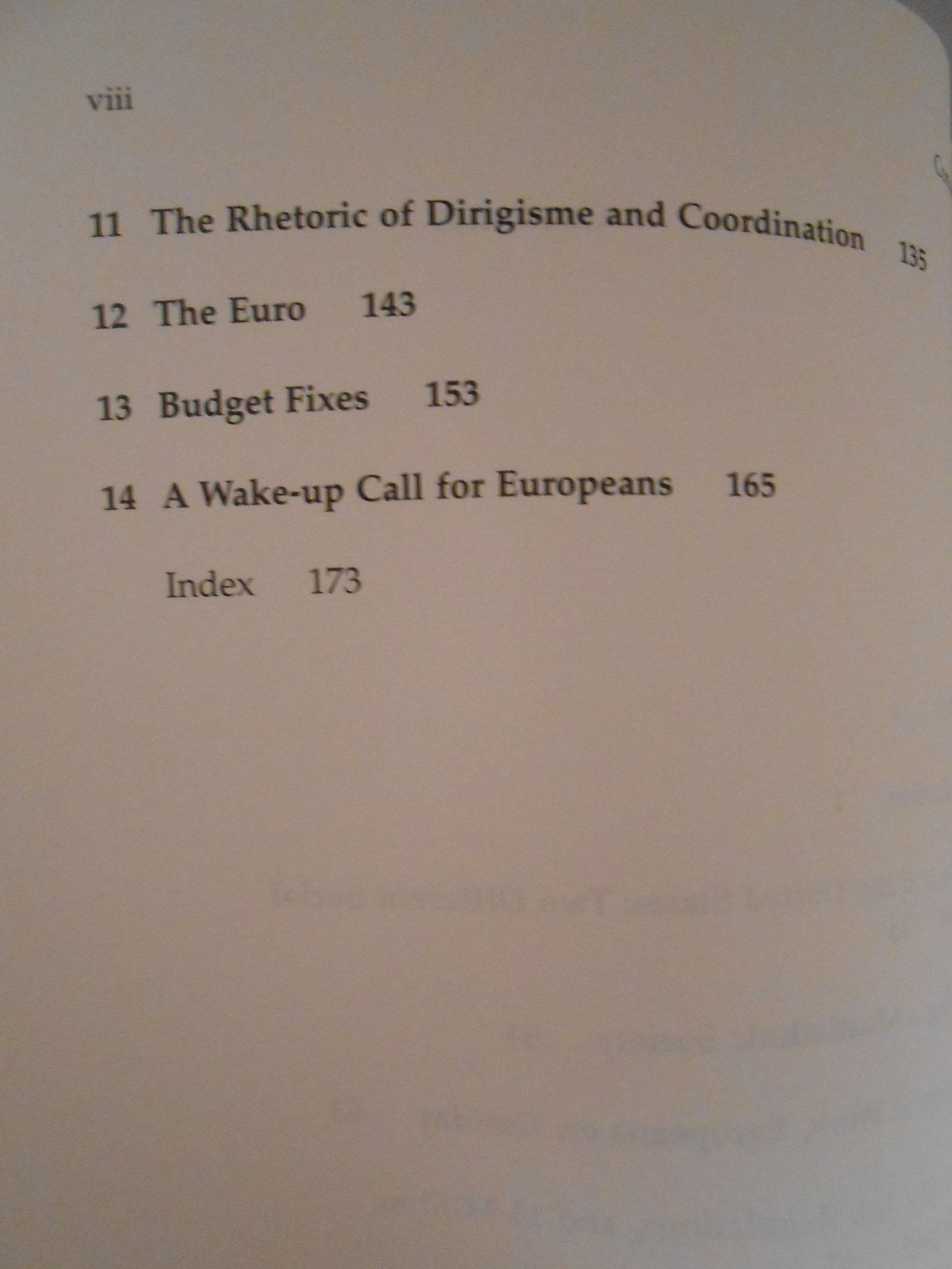 The Future of Europe: Reform or Decline (Mit Press),Used