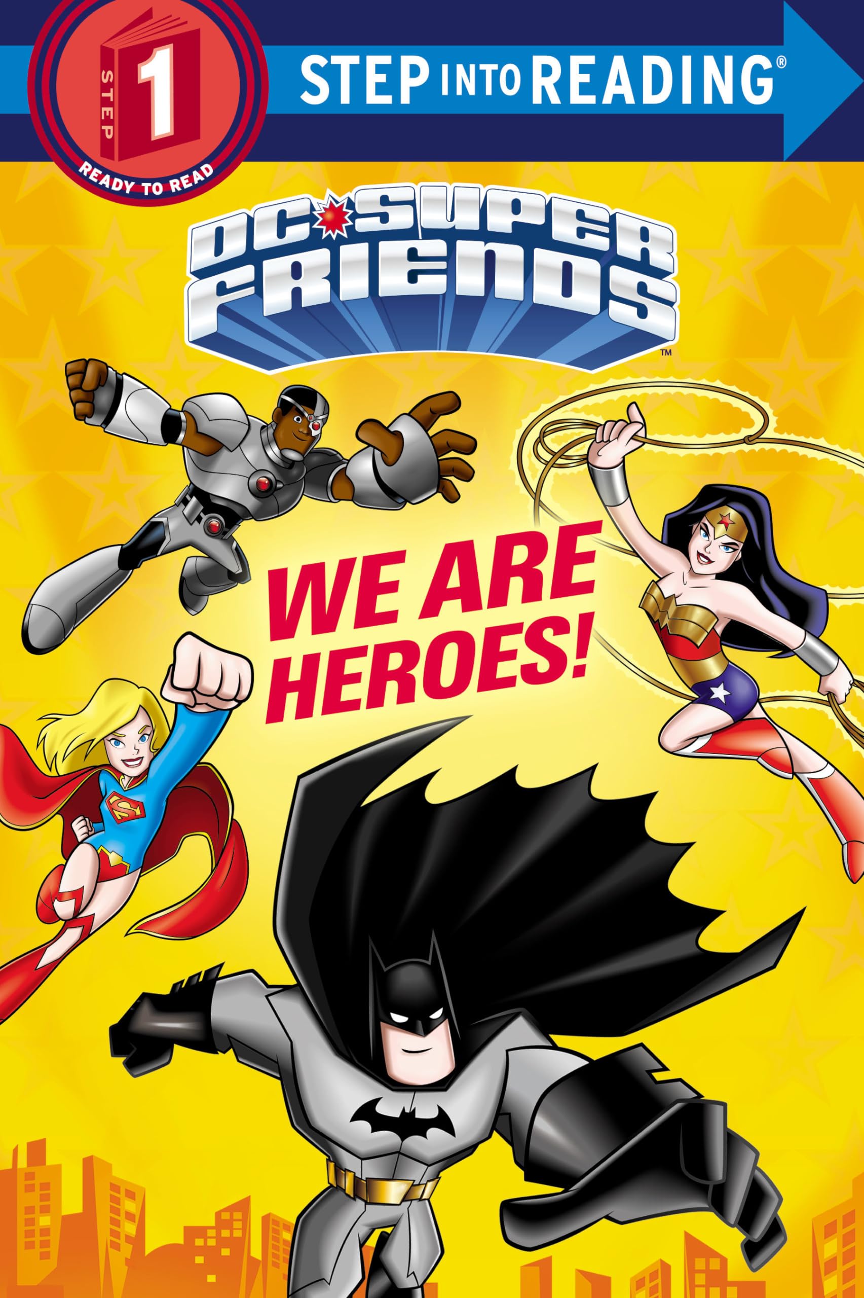 We Are Heroes! (Dc Super Friends) (Step Into Reading),New