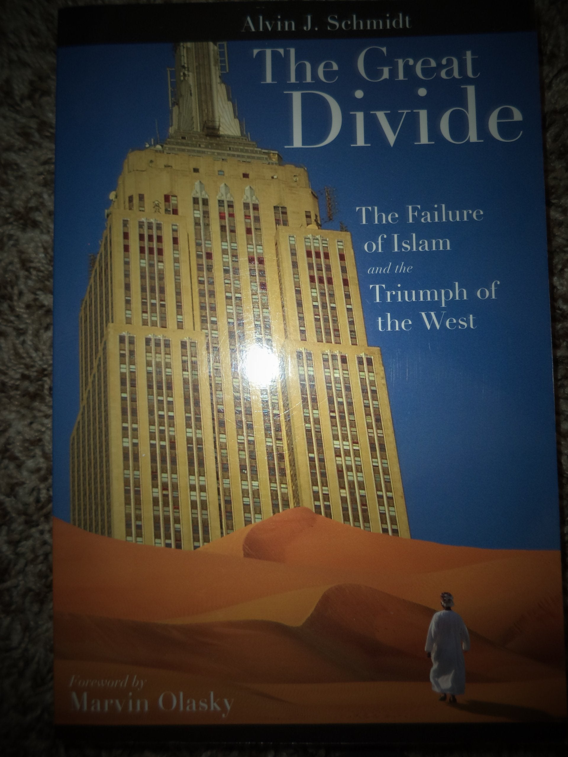 Great Divide: Failure of Islam and Triumph of the West,Used