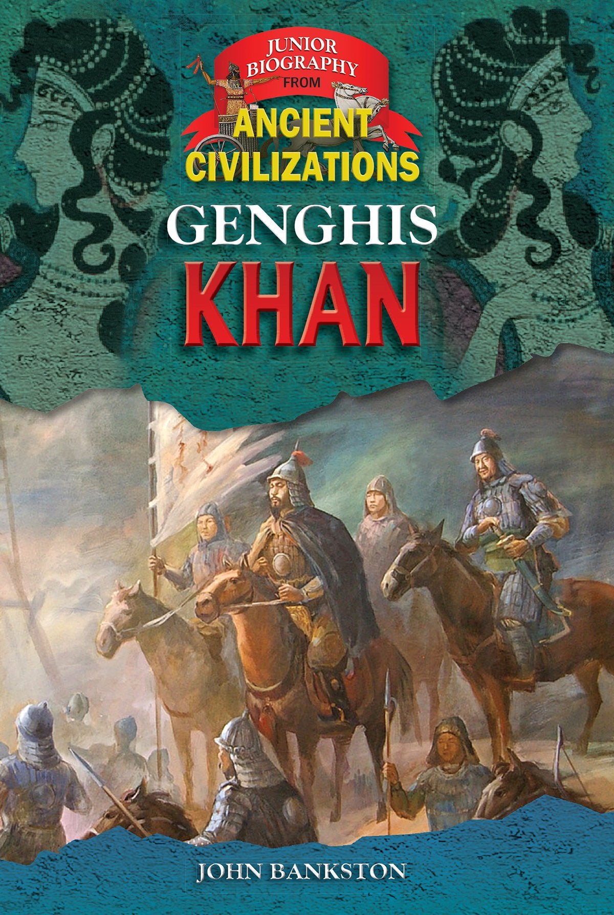 Genghis Khan (Junior Biographies From Ancient Civilizations),Used