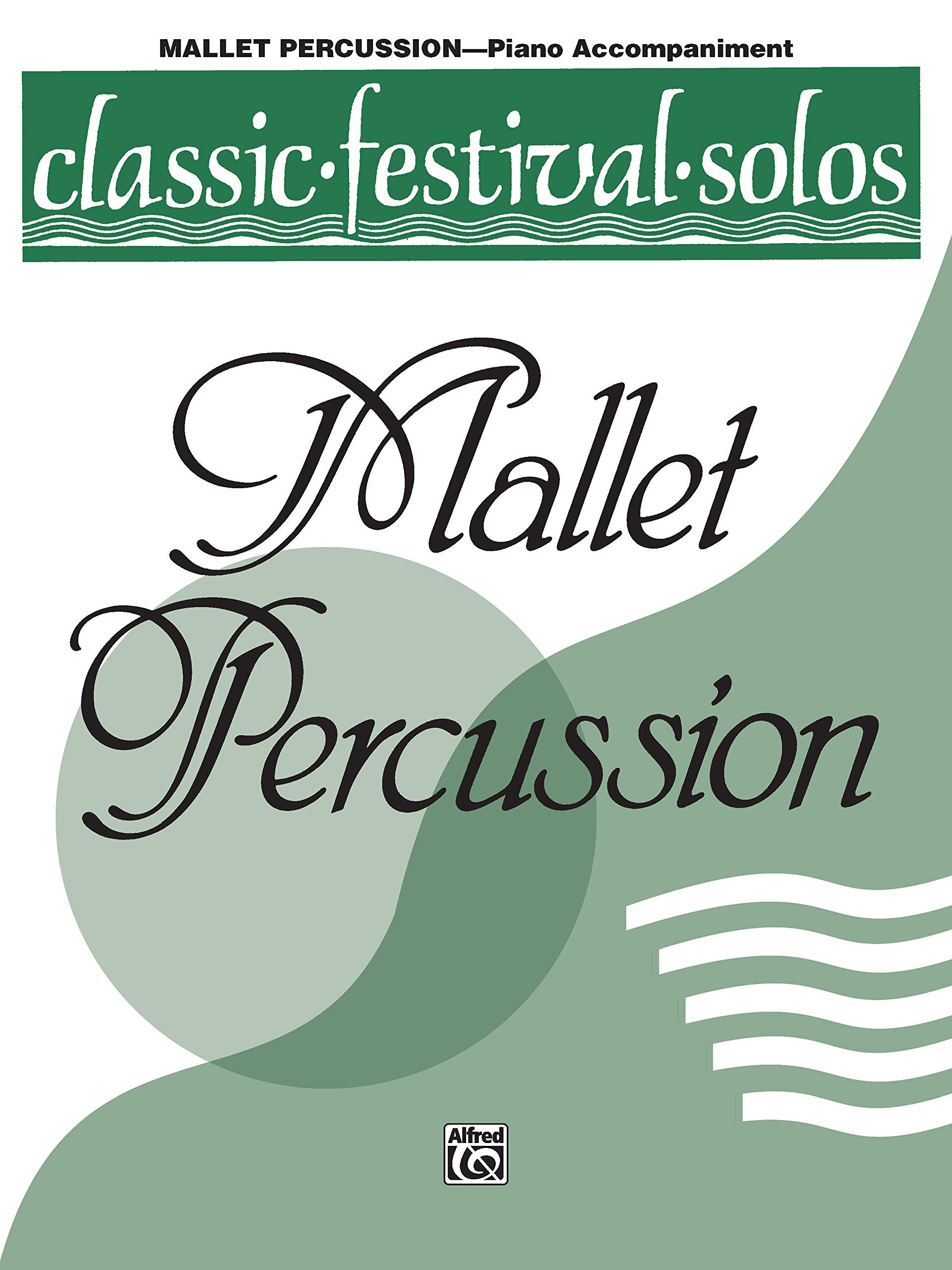 Classic Festival Solos (Mallet Percussion): Piano Acc.,Used