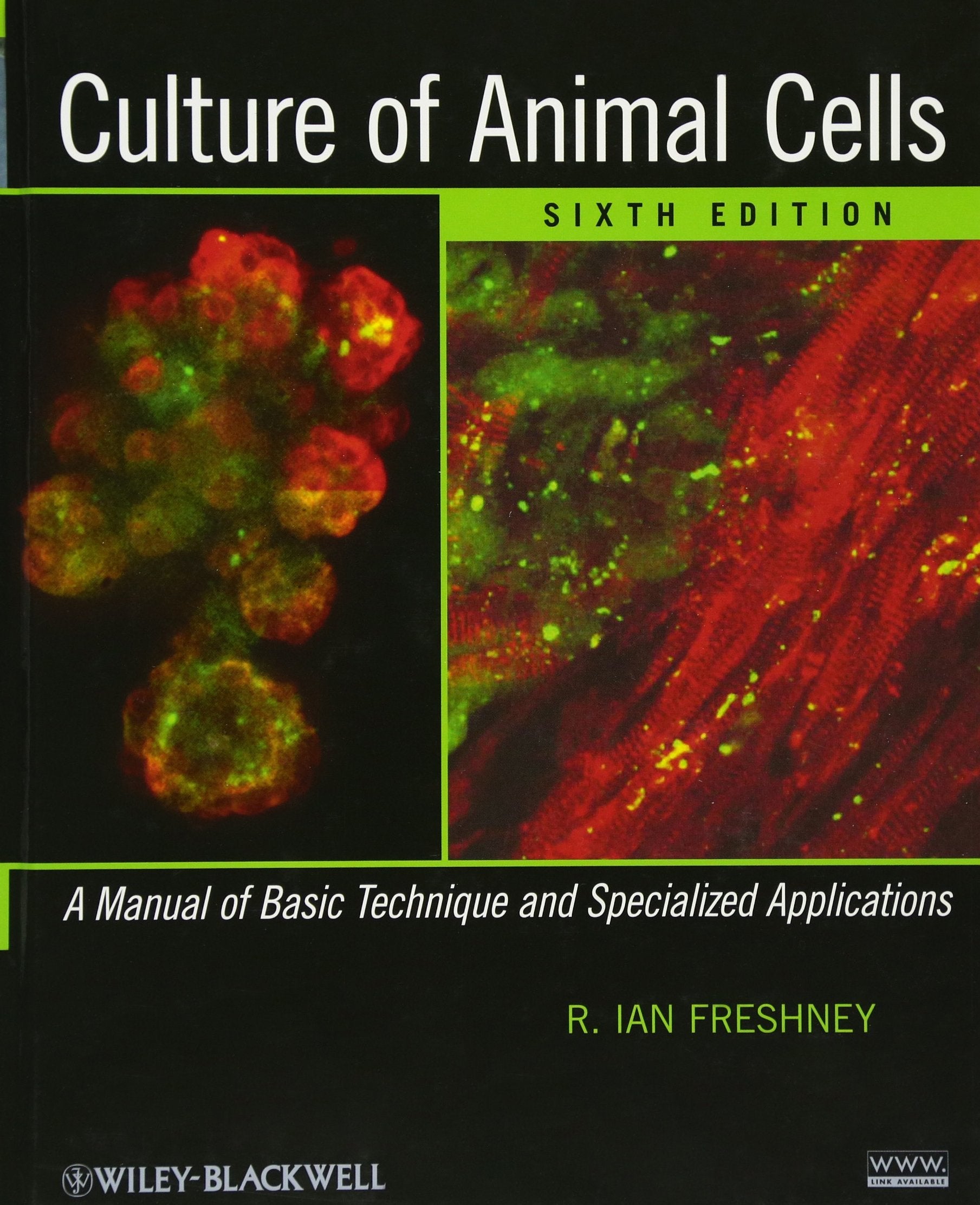 Culture of Animal Cells: A Manual of Basic Technique and Specialized Applications,Used