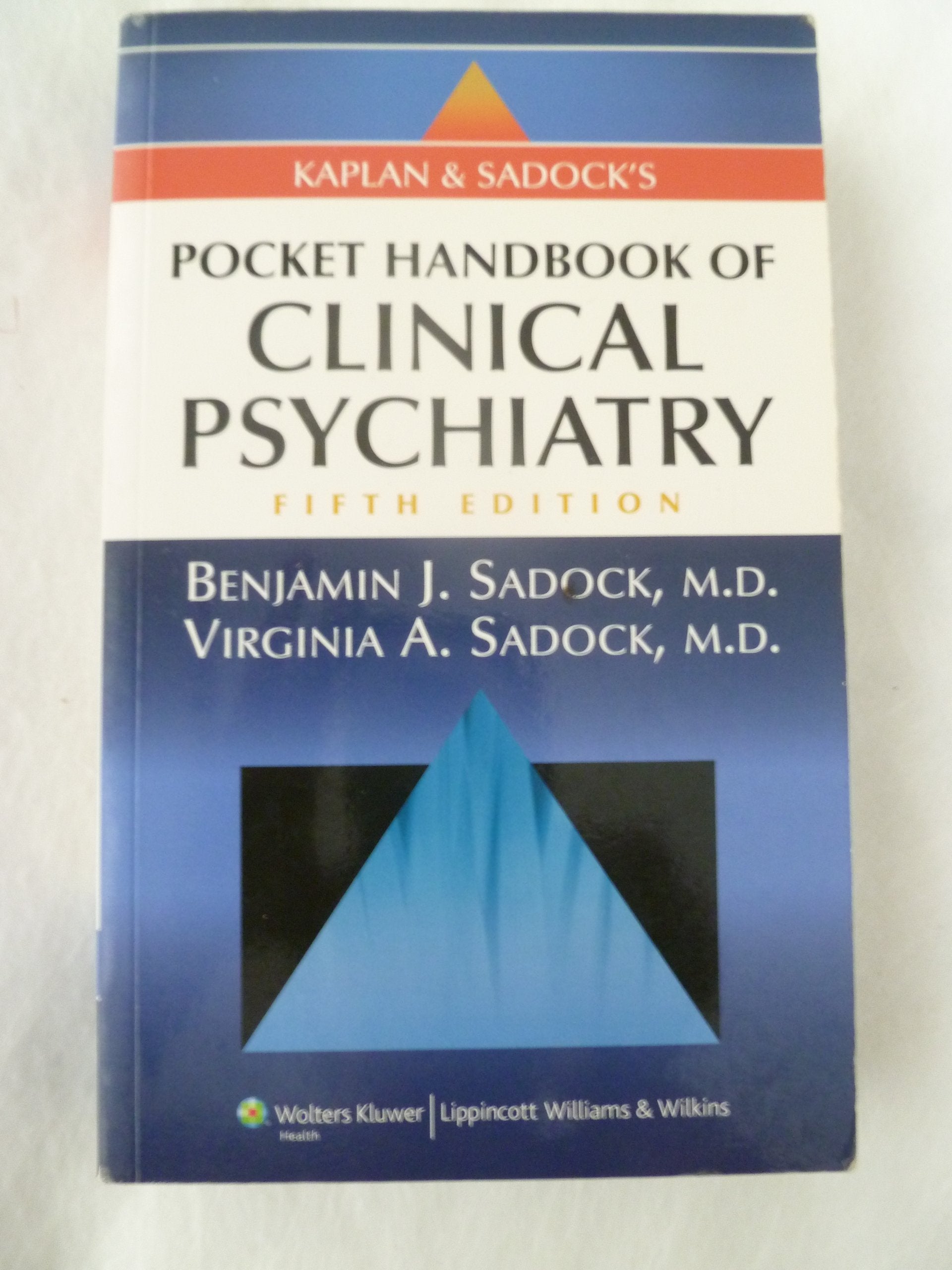 Kaplan and Sadock's Pocket Handbook of Clinical Psychiatry, 5th Edition,Used