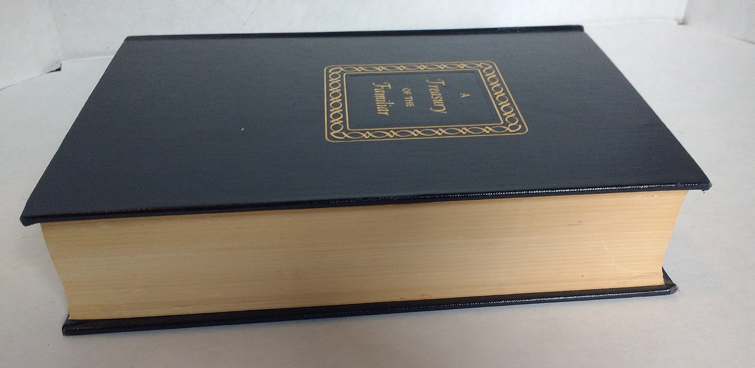 A Treasury Of The Familiar,New
