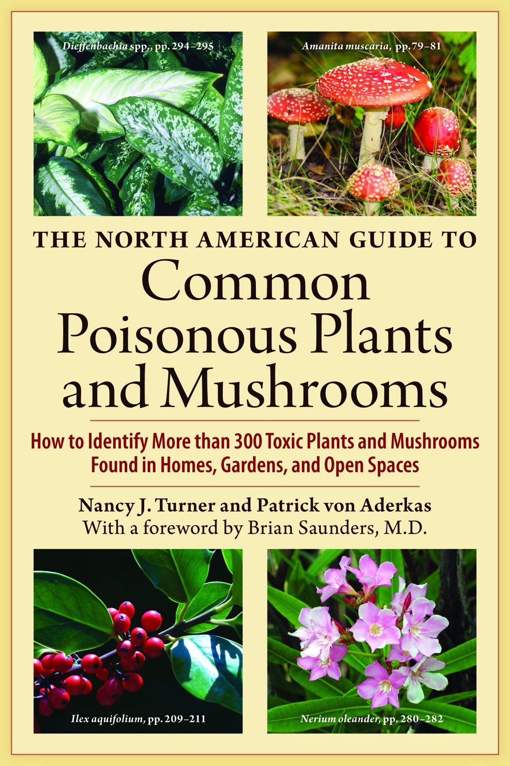 The North American Guide To Common Poisonous Plants And Mushrooms,Used
