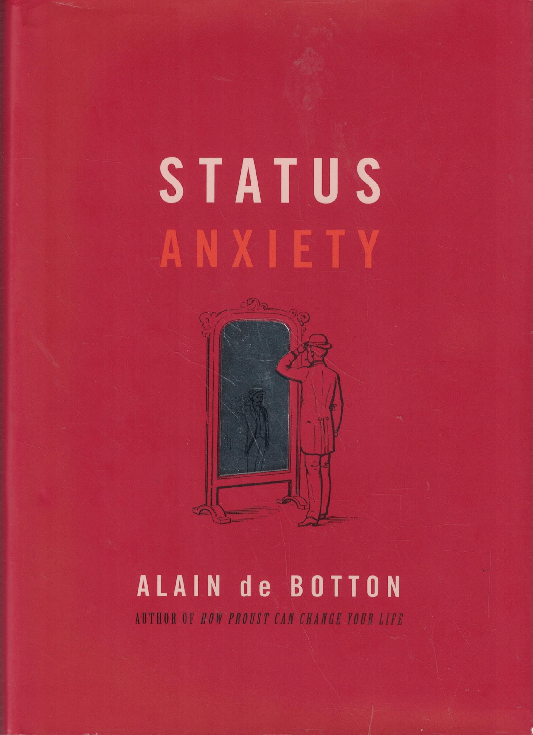 Status Anxiety,New