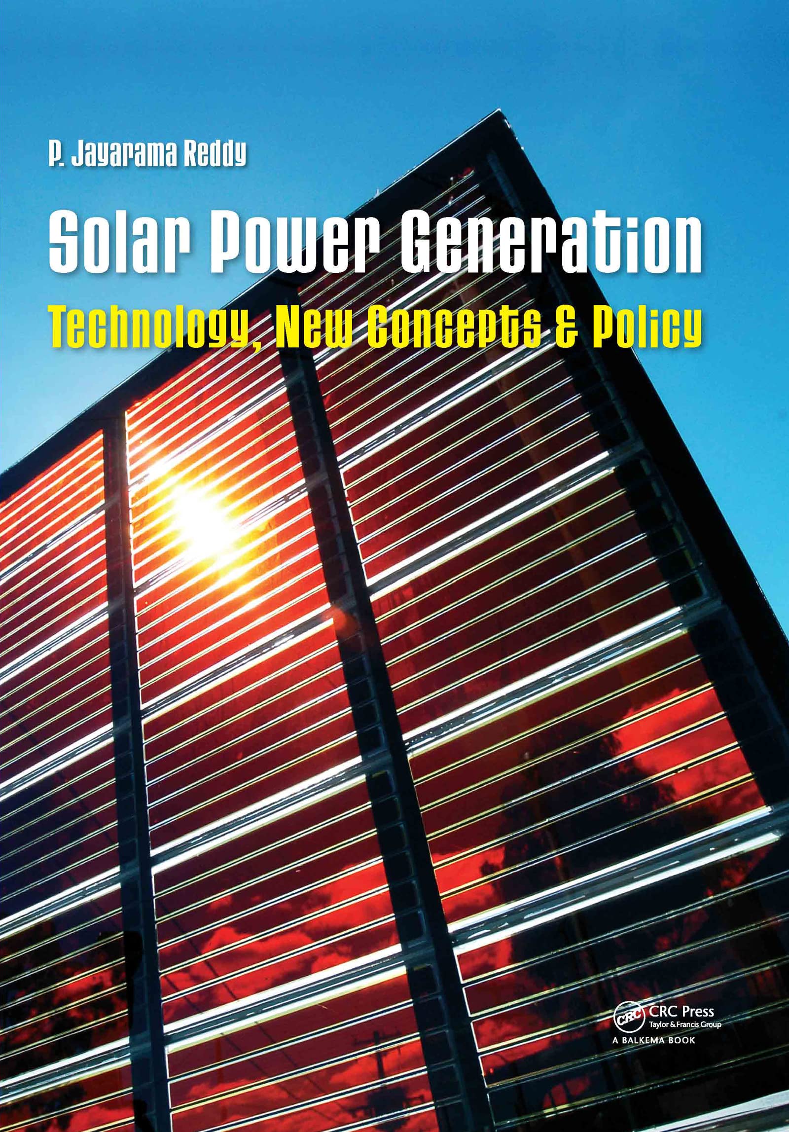 Solar Power Generation: Technology, New Concepts & Policy-used