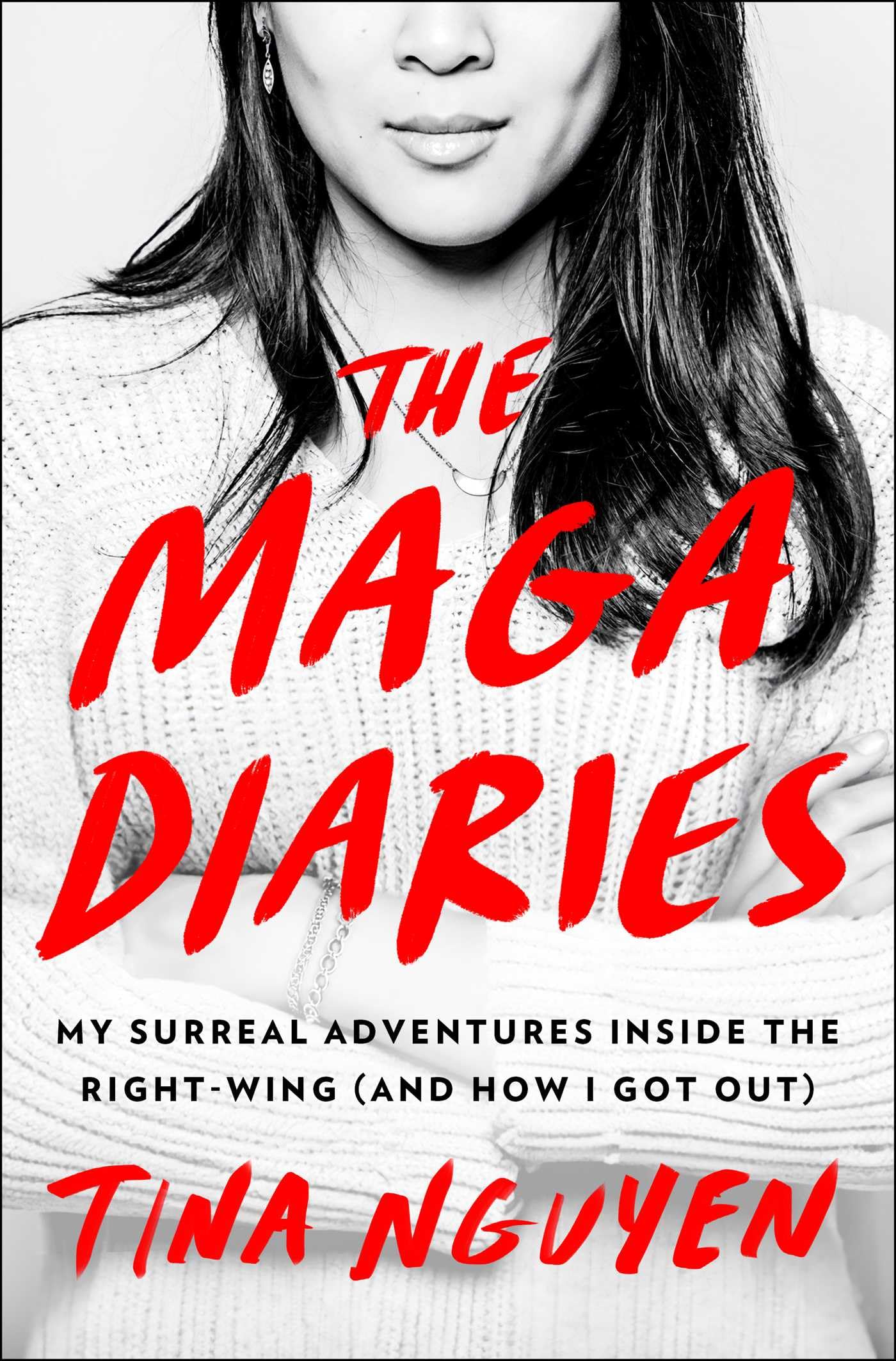 The Maga Diaries: My Surreal Adventures Inside The Rightwing (And How I Got Out)