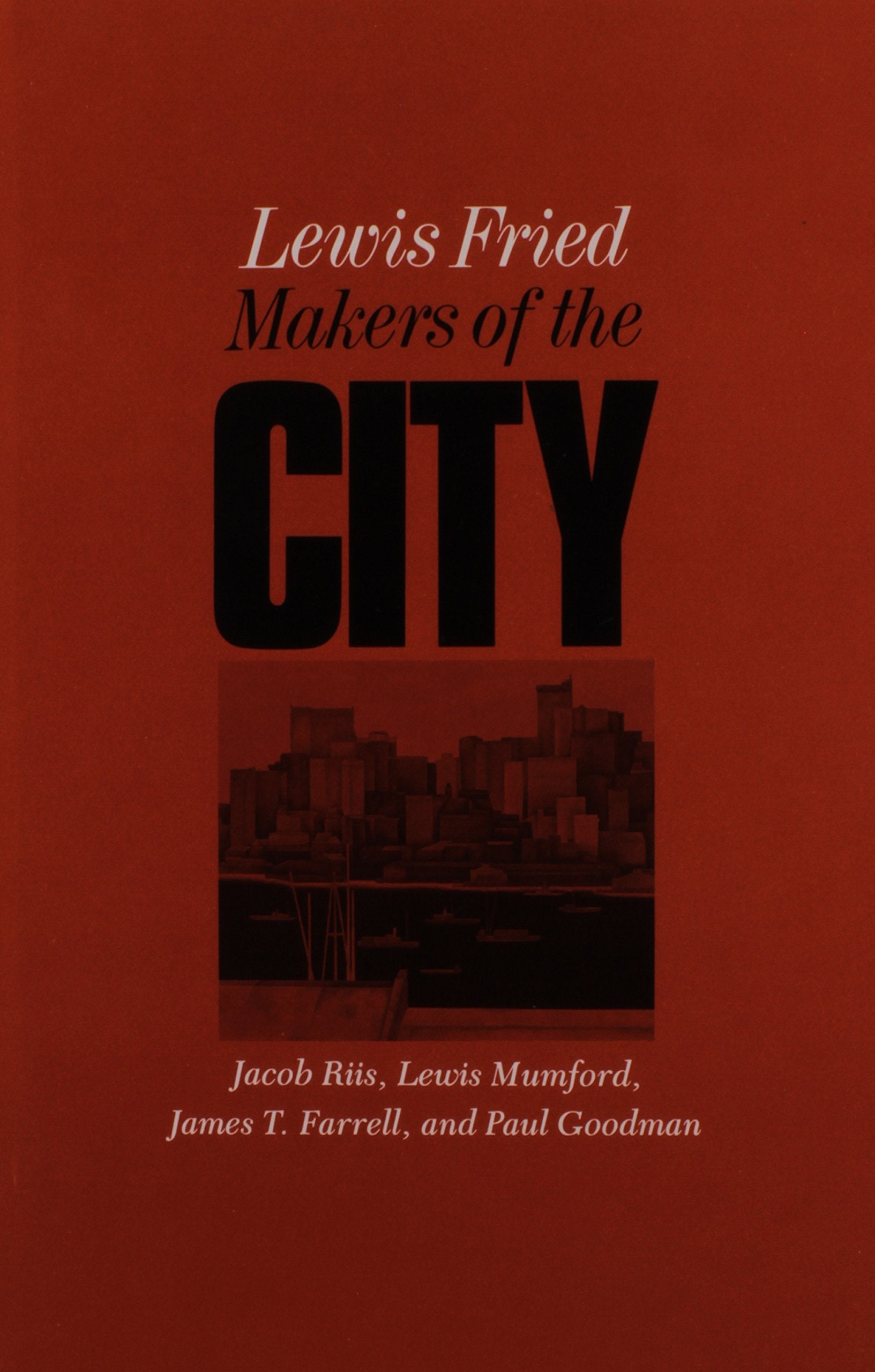 Makers Of The City,Used