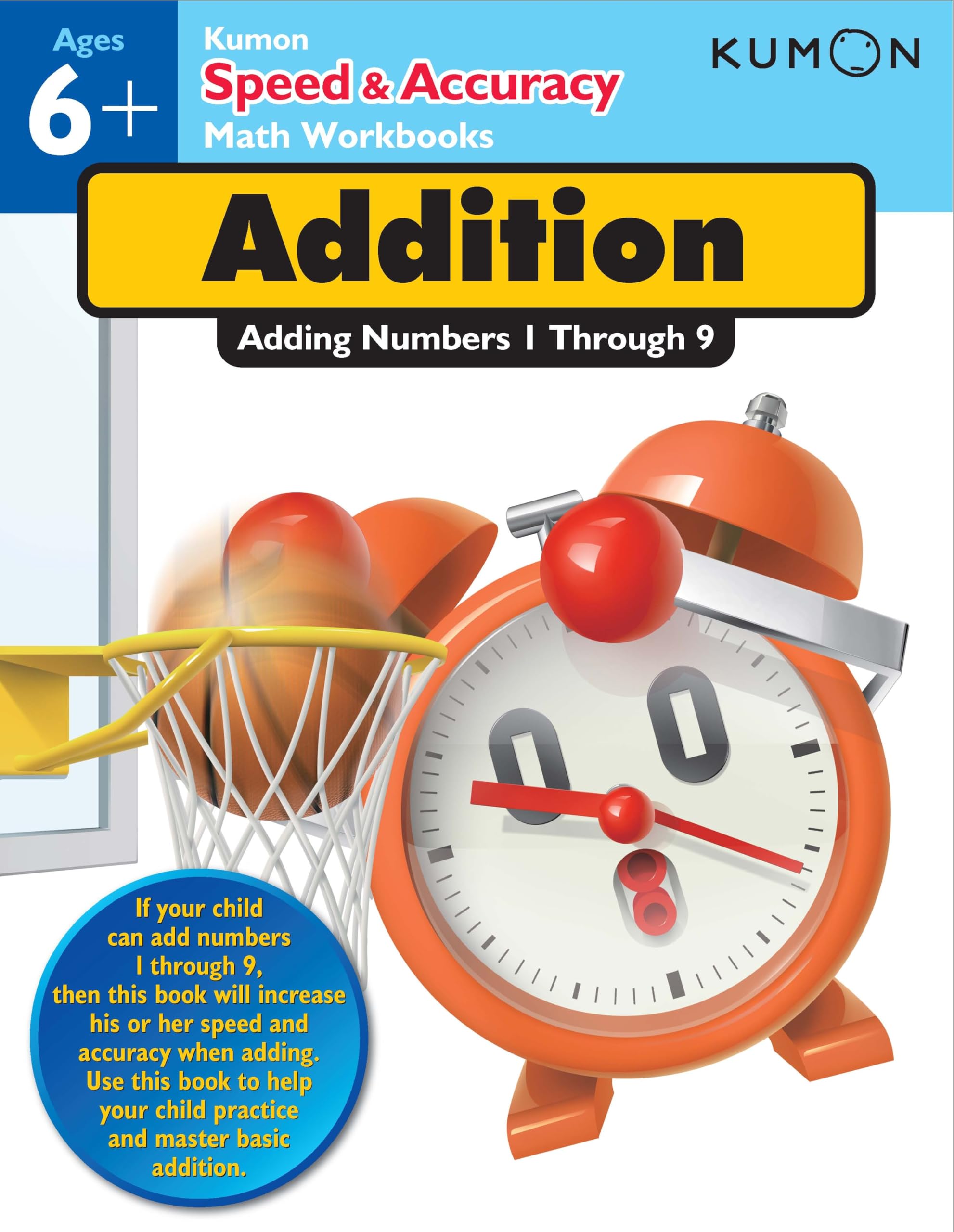 Kumon Speed & Accuracy Math Workbooks: AdditionAdding Numbers 1 Through 9 (Kumon Speed & Accuracy Workbooks),Used