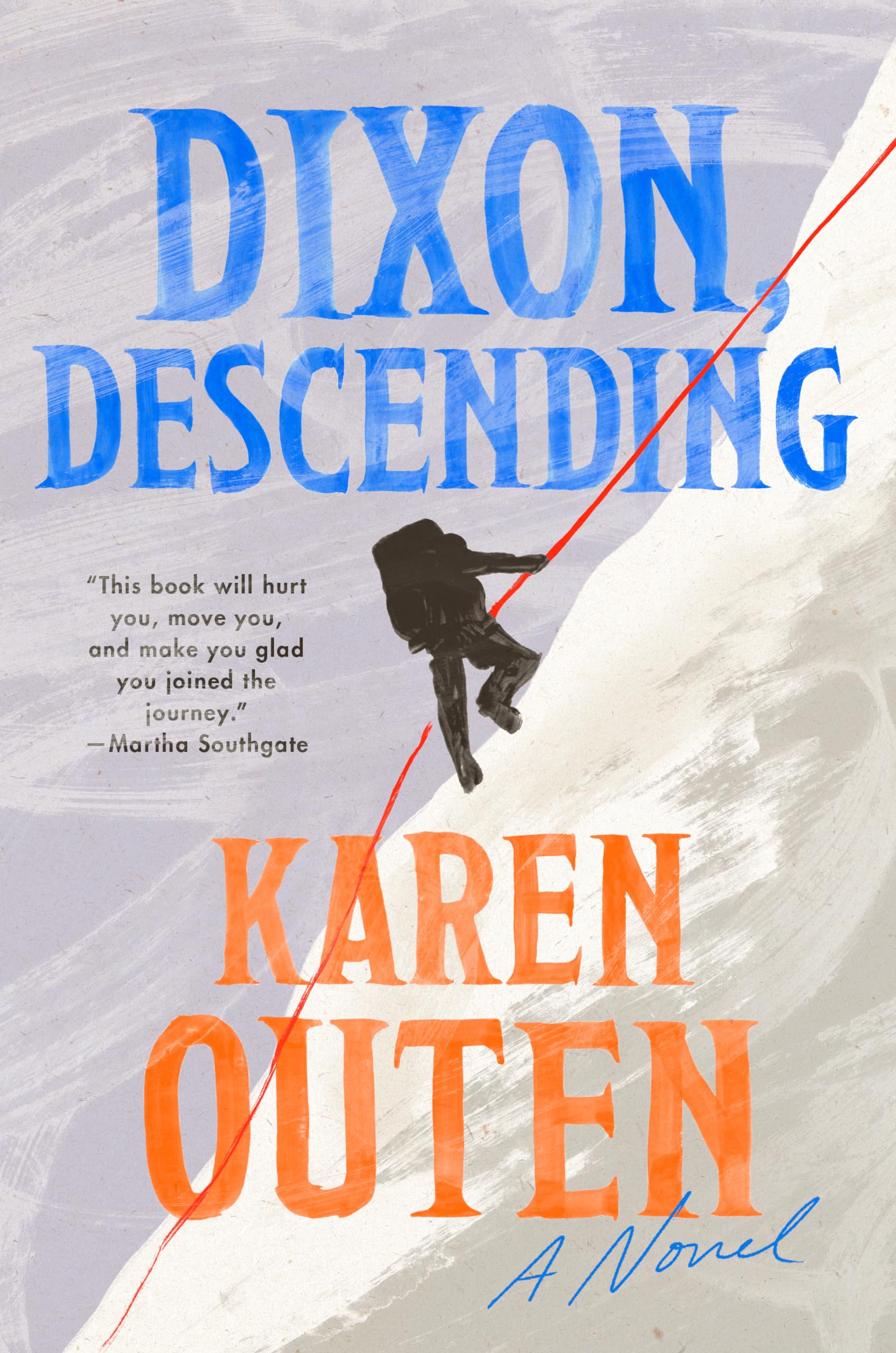 Dixon, Descending: A Novel,New