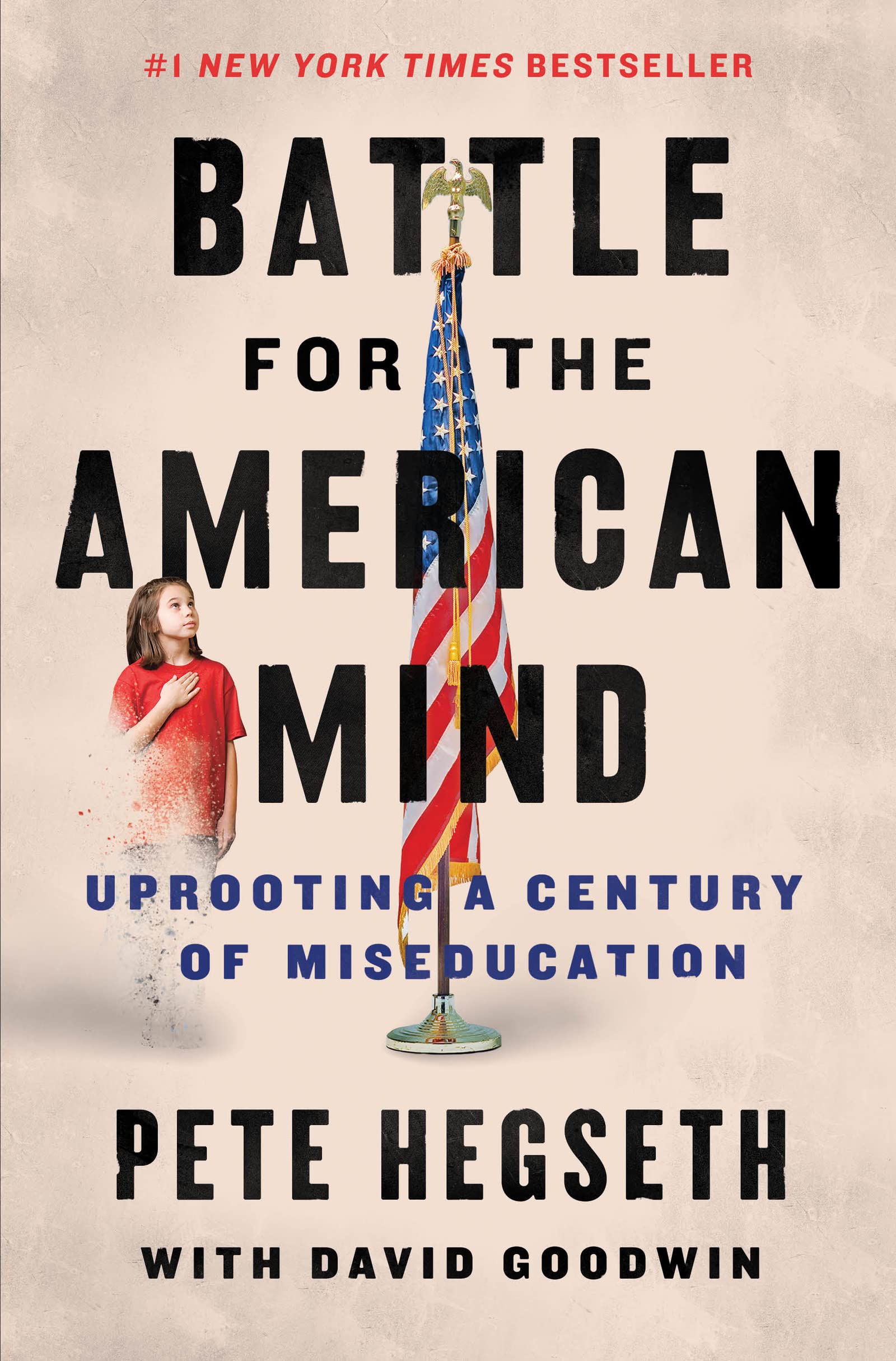 Battle For The American Mind: Uprooting A Century Of Miseducation,New