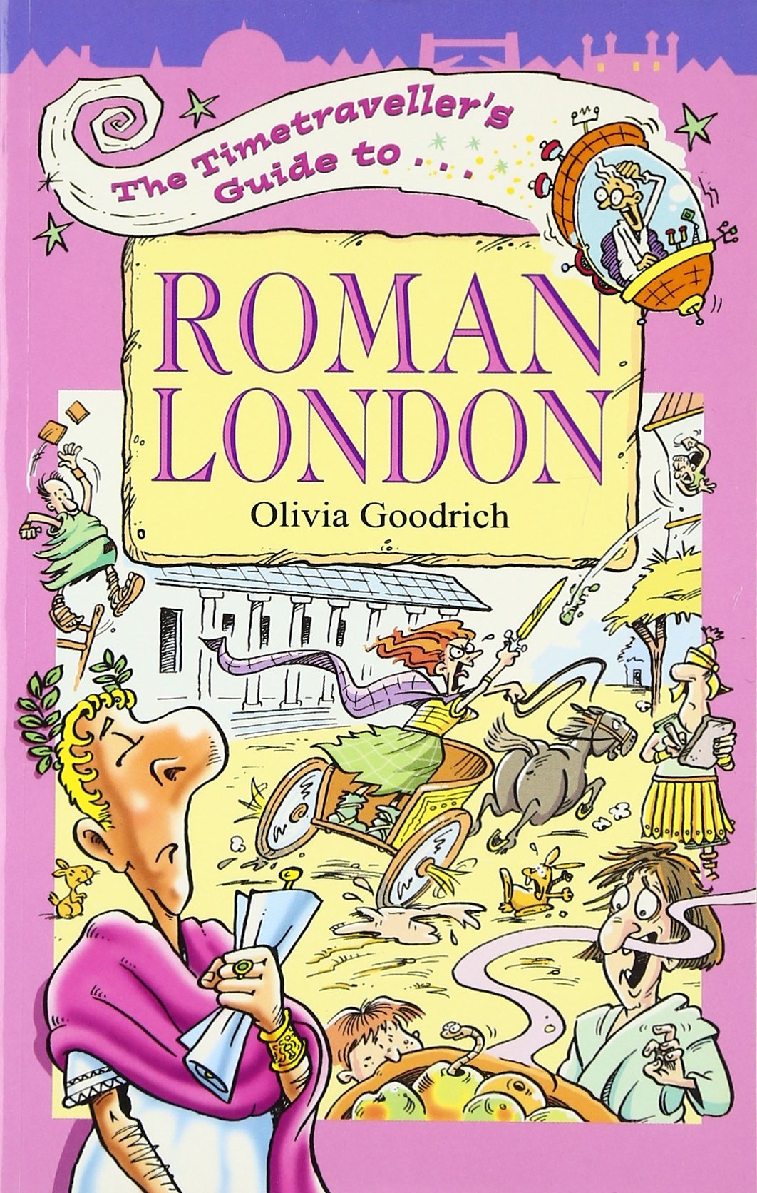 The Timetraveller's Guide to Roman London,Used